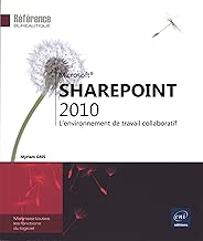 Download SharePoint 2010 - L'environnement de travail collaboratif PDF
