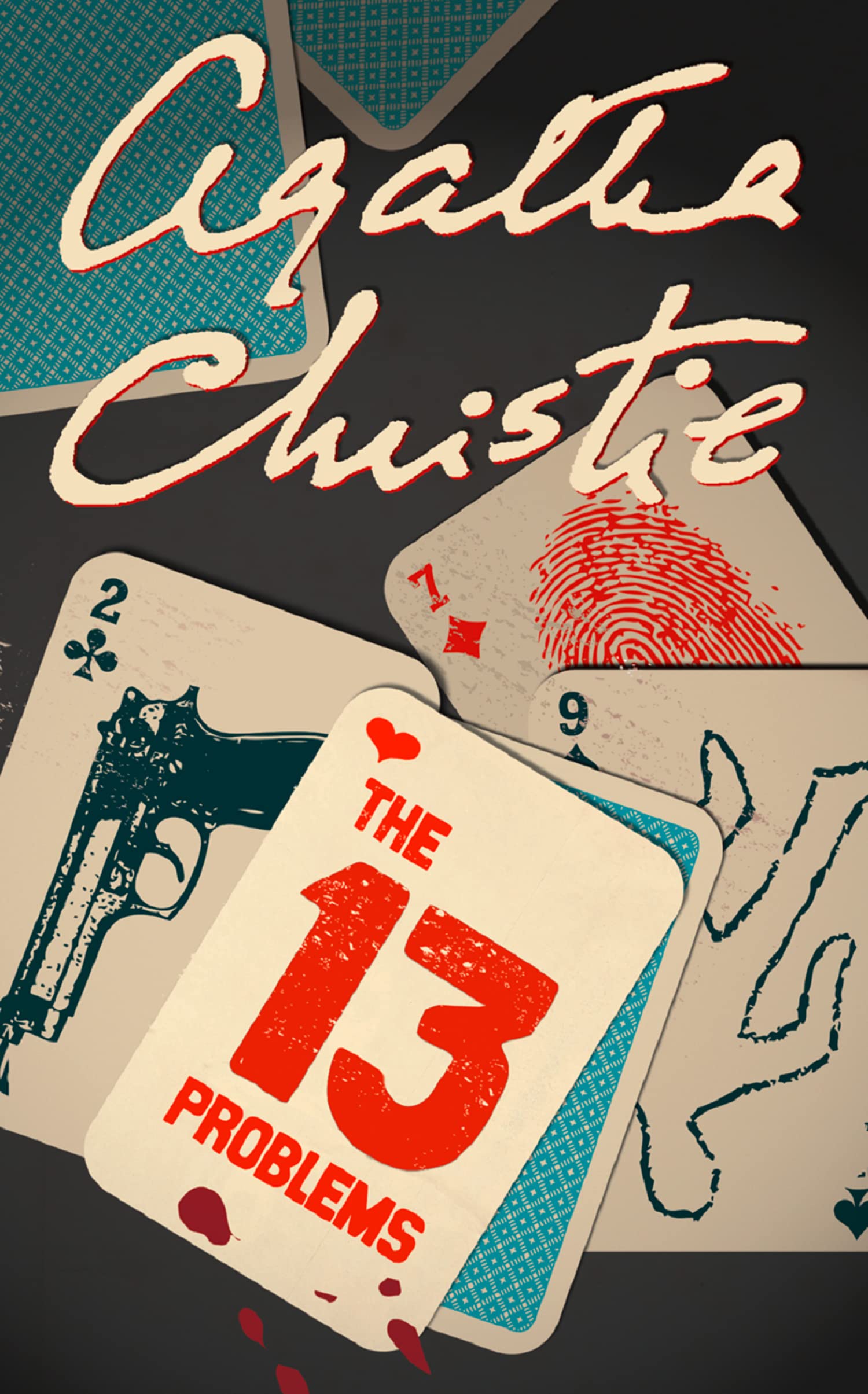 THE THIRTEEN PROBLEMS: A Miss Marple Collection of Classic British Mystery Short Stories