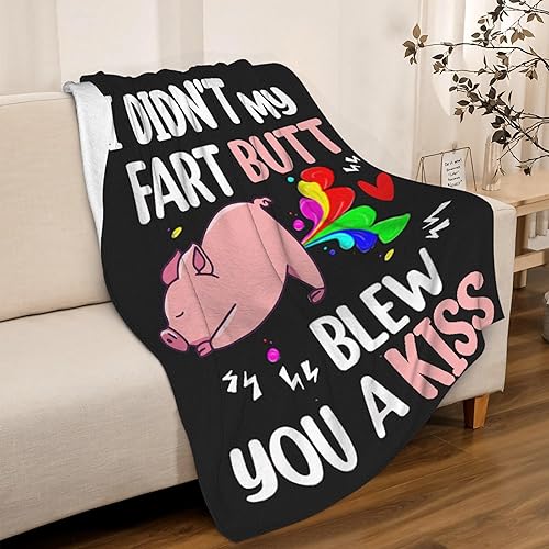 Fun Pig - Manta con texto en inglés "I Didn't Fart My Butt Blew You A Kiss - Manta de forro polar súper suave, acogedora manta de franela con aire