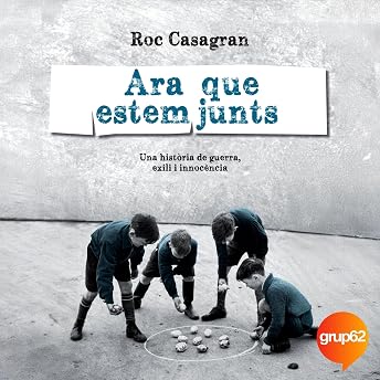 Ara que estem junts Audiobook by Roc Casagran Casañas episode artwork