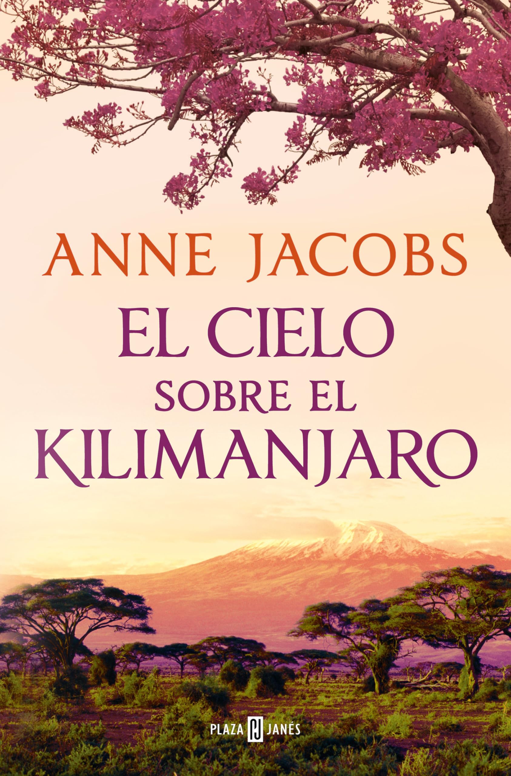El cielo sobre el Kilimanjaro (Sueños de África 1) (Éxitos)