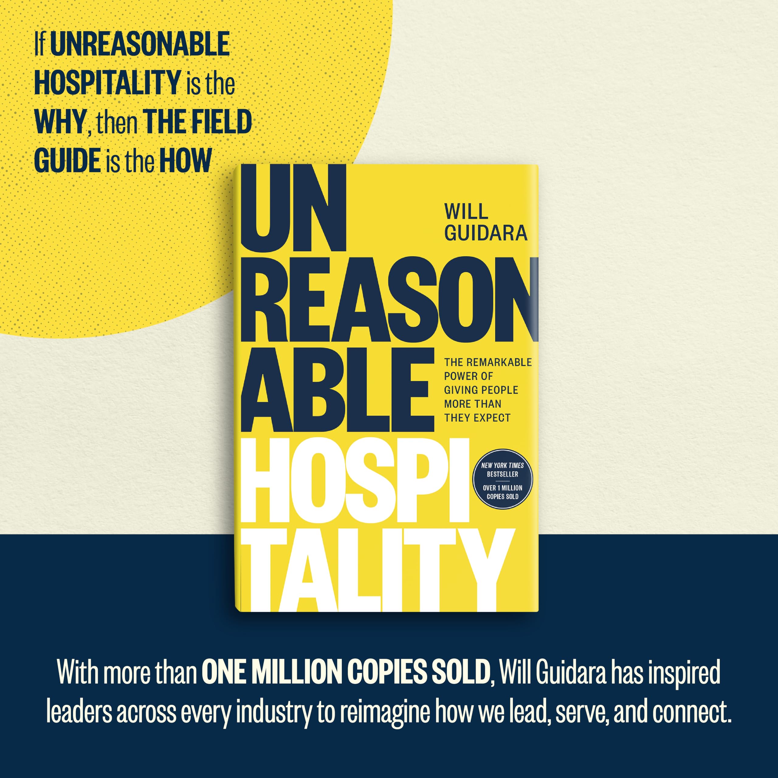 Unreasonable Hospitality: The Field Guide (The Unreasonable Hospitality Collection)