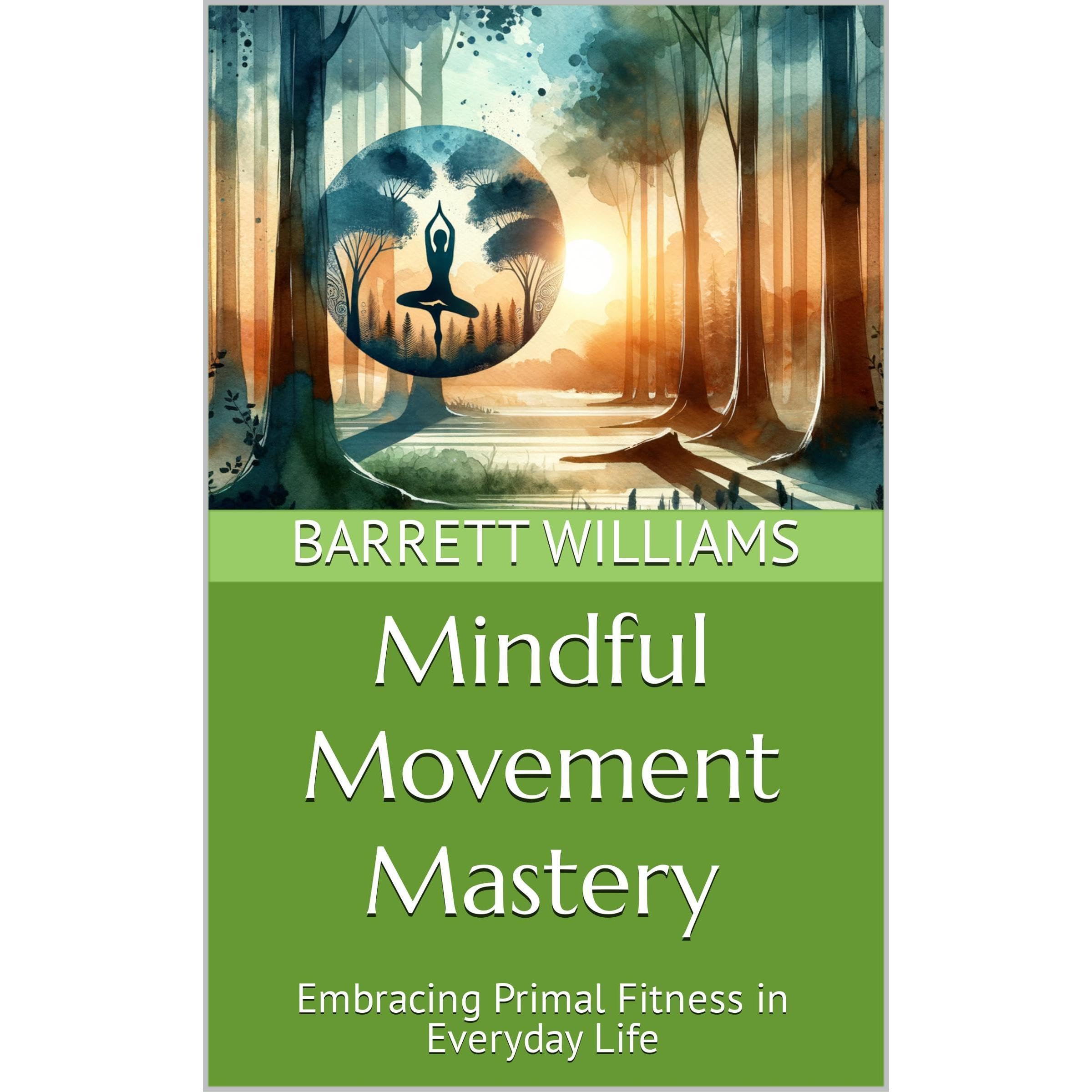 Mindful Movement Mastery