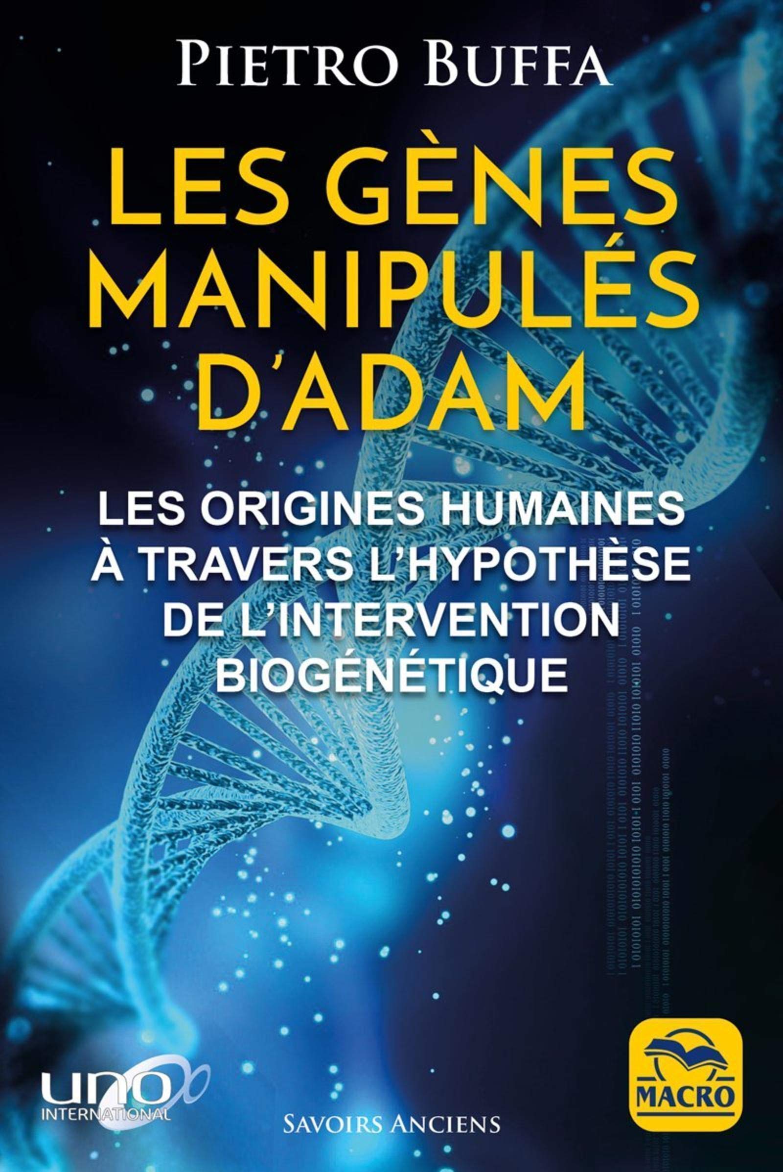 Les gènes manipulés d'Adam: Les origines humaines à travers l'hypothèse de l'intervention biogénétique
