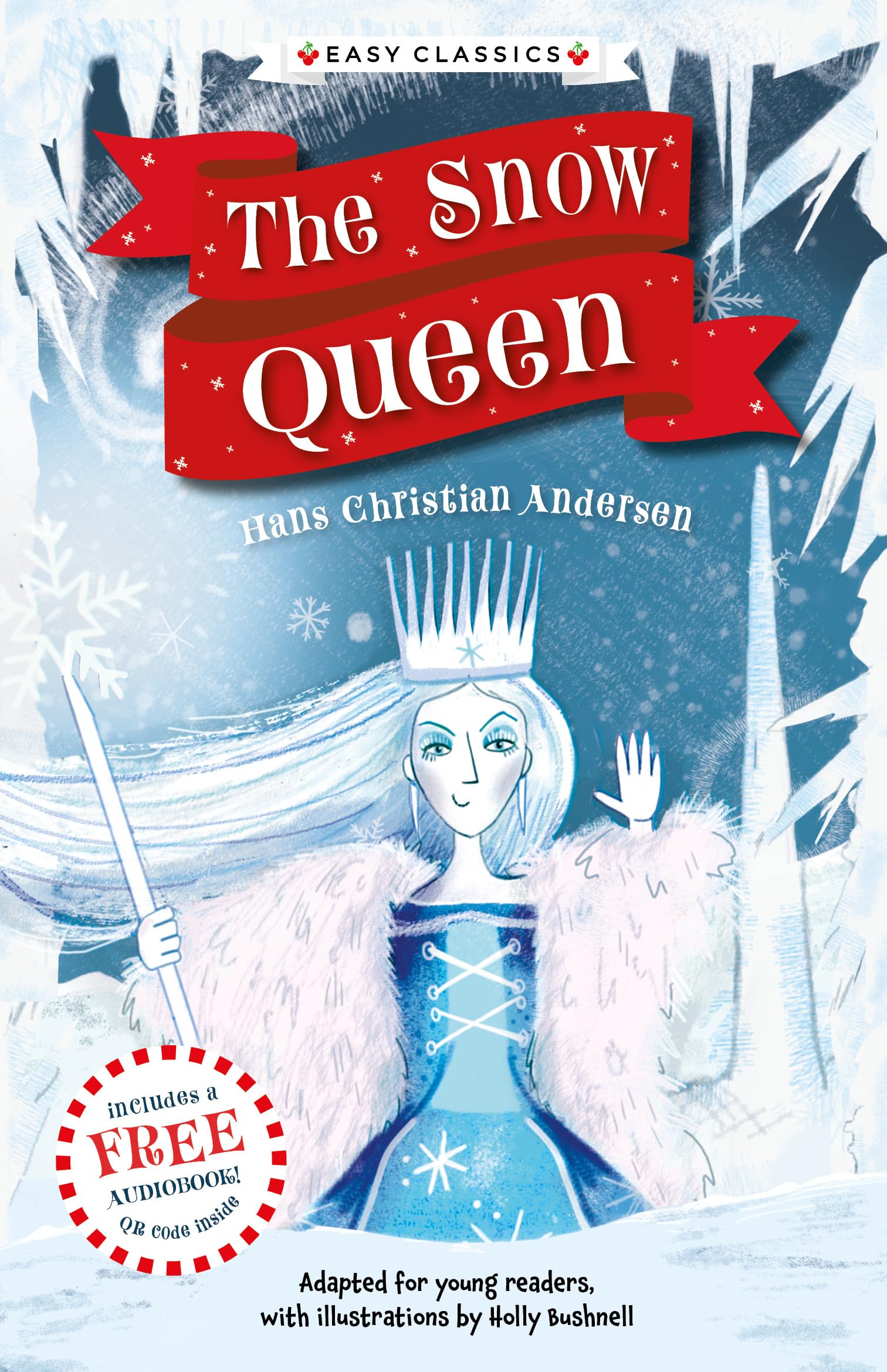 Christmas Classics: The Snow Queen (Easy Classics): 6 (The Christmas Classics Children's Collection)