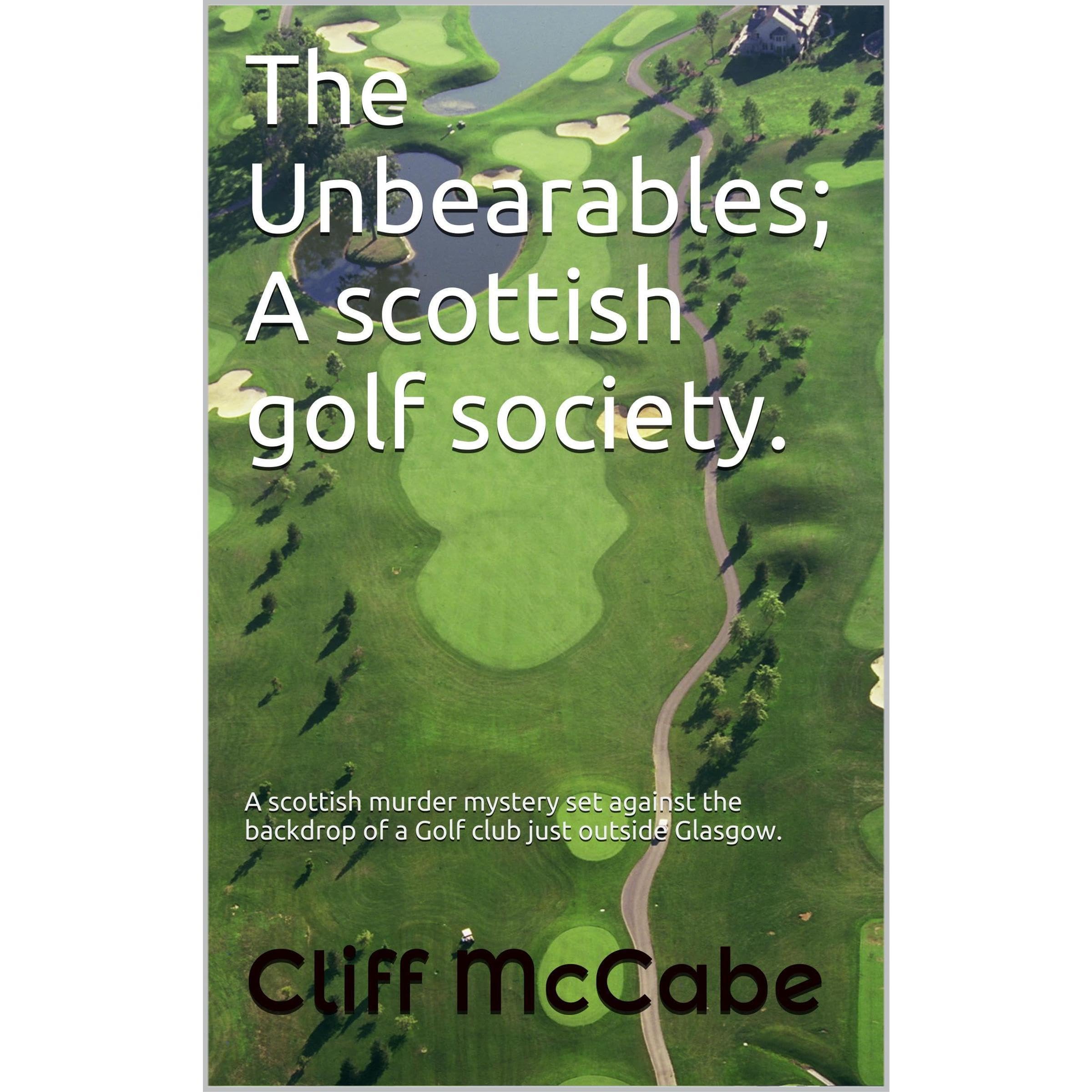 The Unbearables; A scottish golf society.