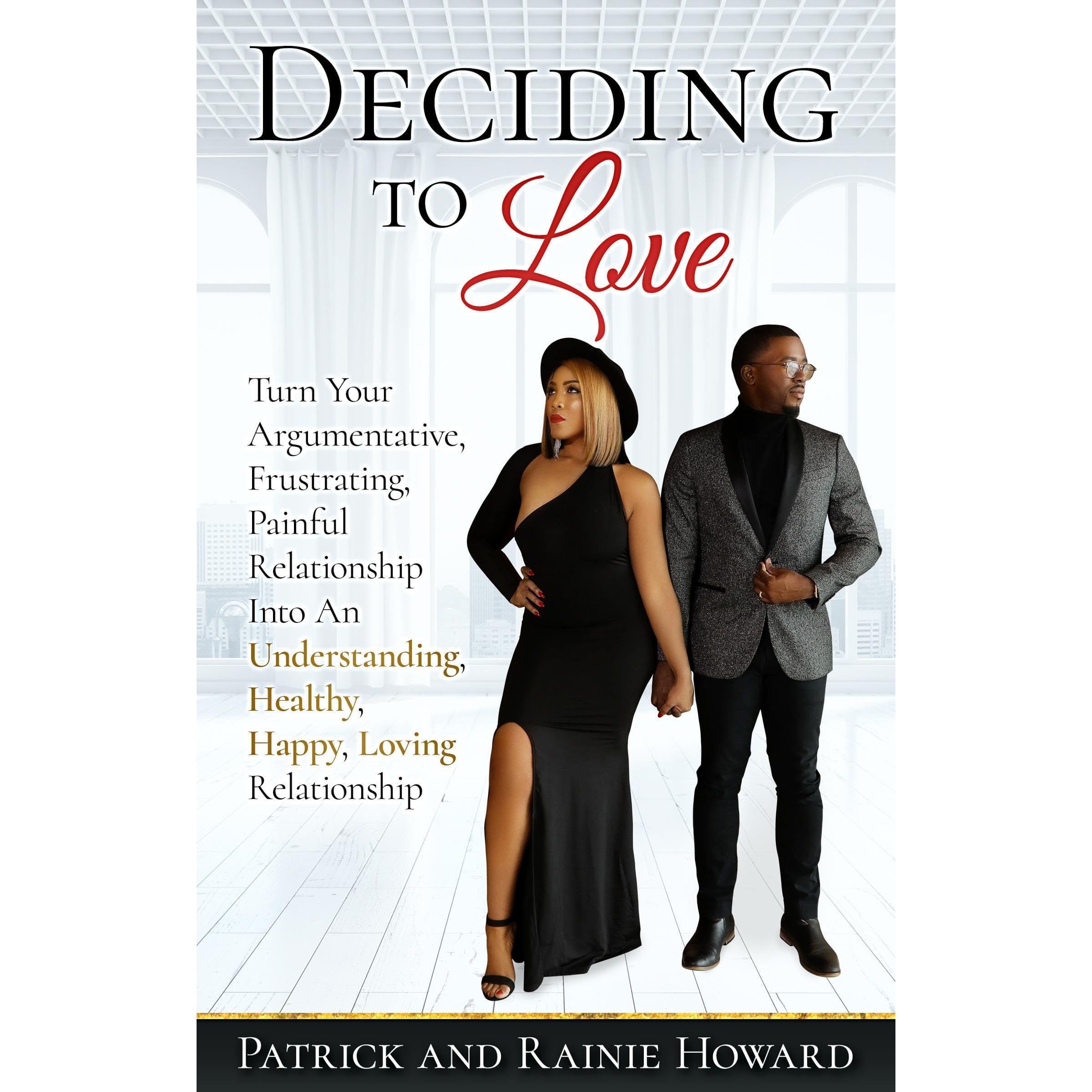 Deciding To Love Book