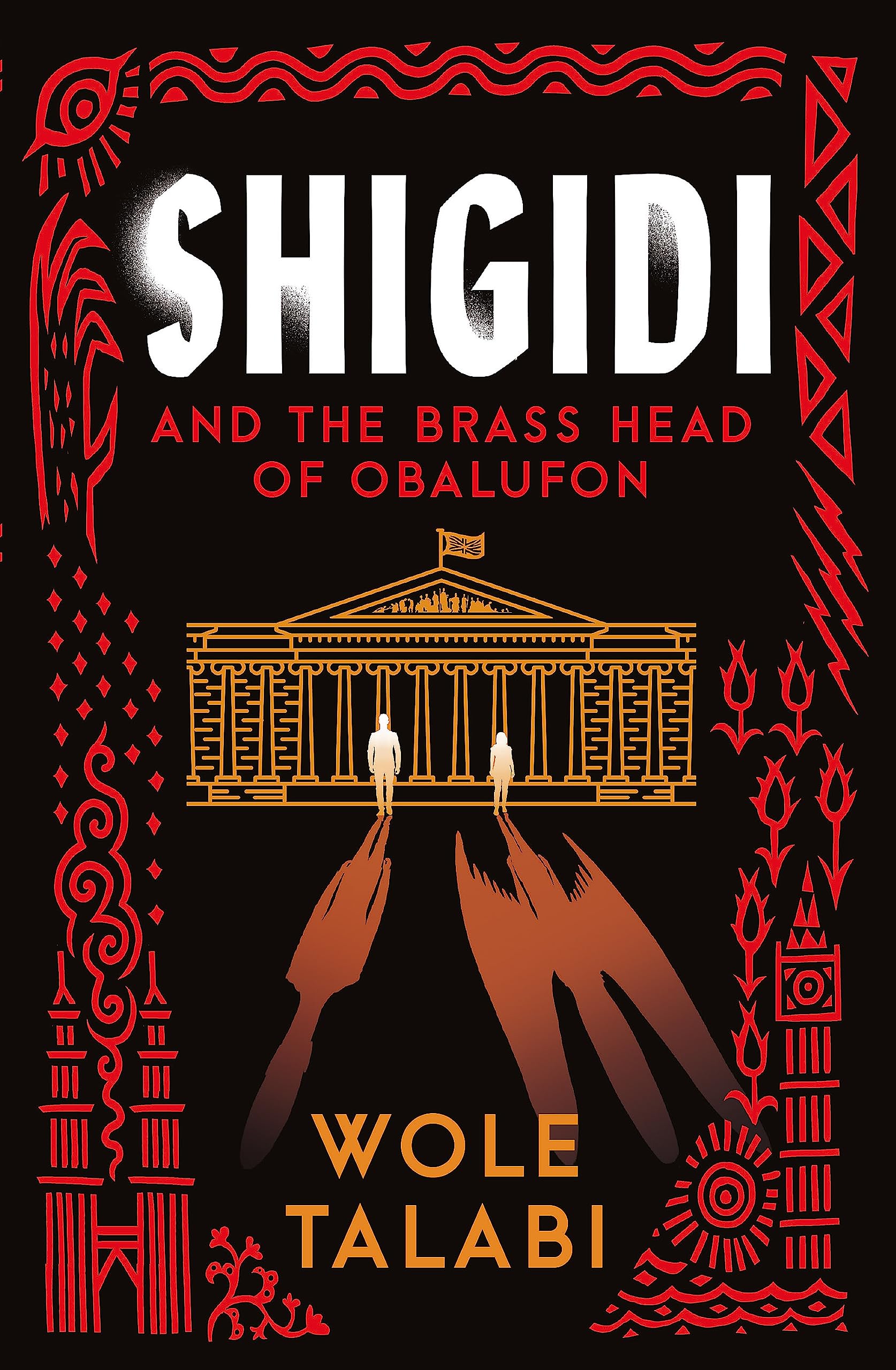 Shigidi and the Brass Head of Obalufon : The Nebula Award finalist and gripping magical heist novel