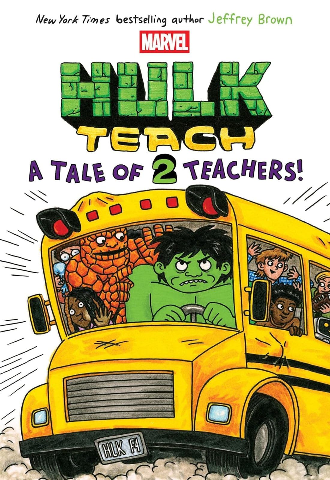 Hulk Teach! Tales of Two Teachers (Original Marvel Graphic Novel) (Jeffrey Brown Hulk Middle Grade (WT))