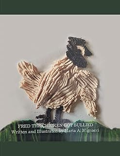 Fred the Chicken Got Bullied