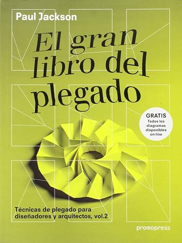El gran libro del plegado : técnicas de plegado para diseñadores y arquitectos 2