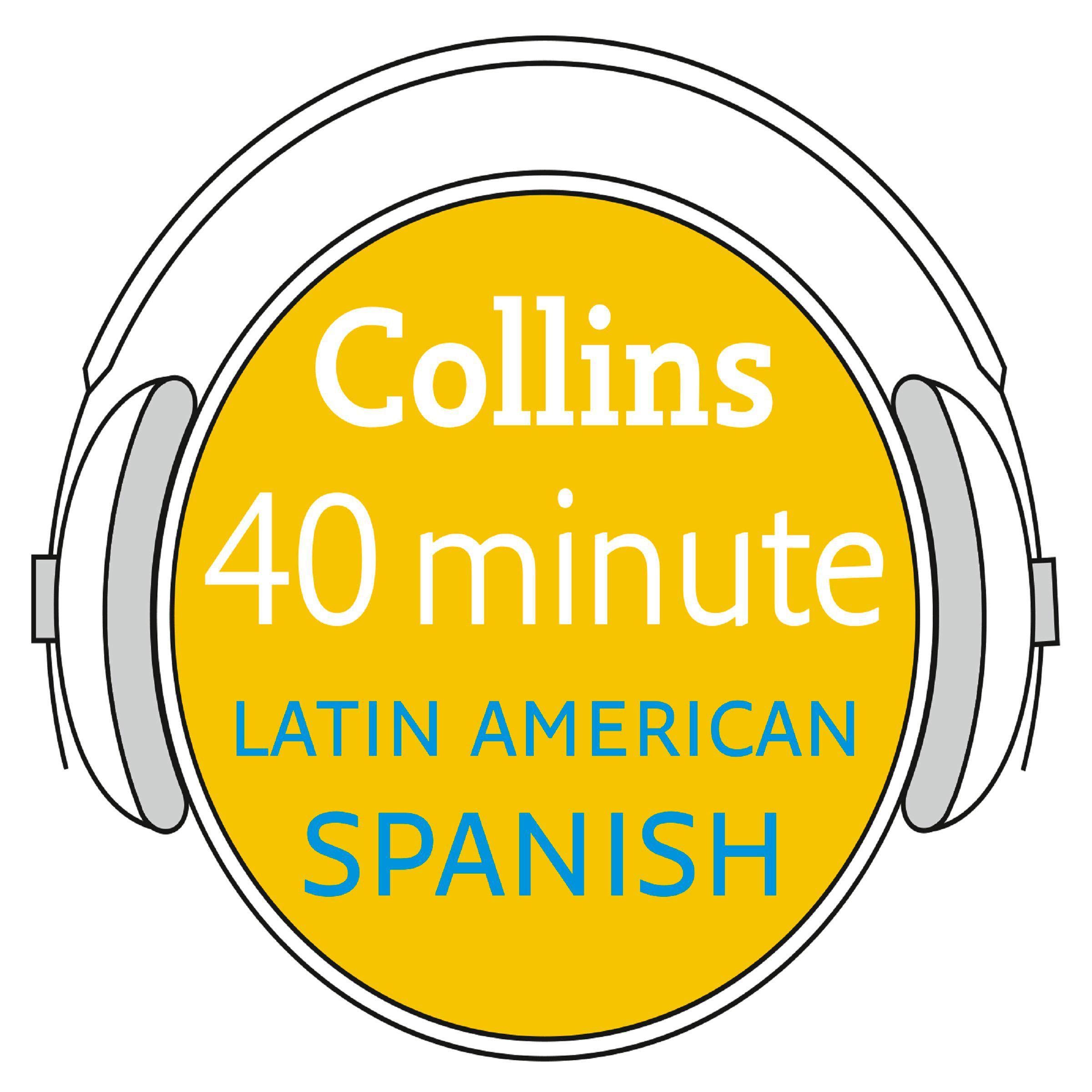 Cover art for Latin American Spanish in 40 Minutes