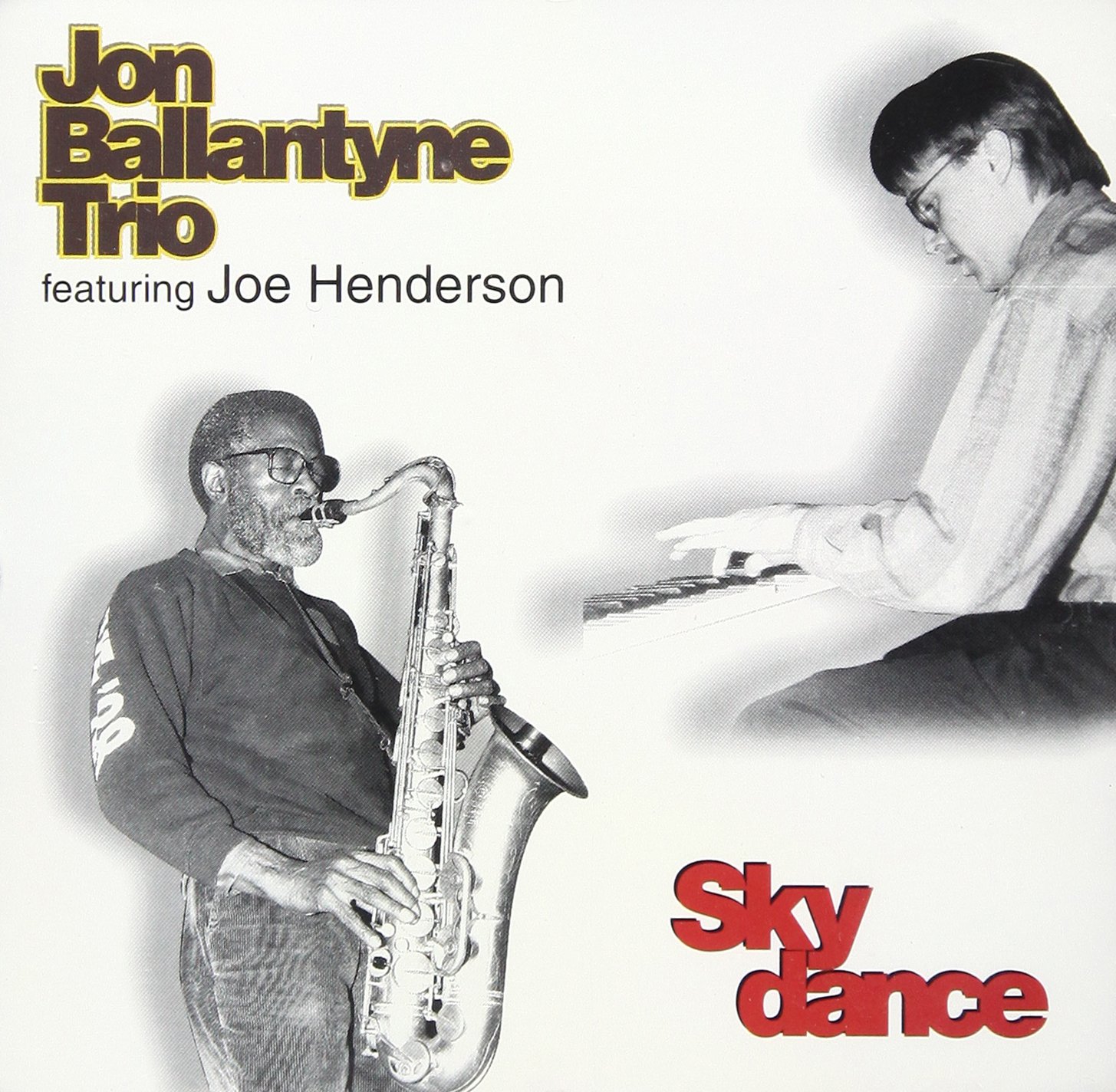 Skydance [Audio CD] Jon Ballantyne Trio