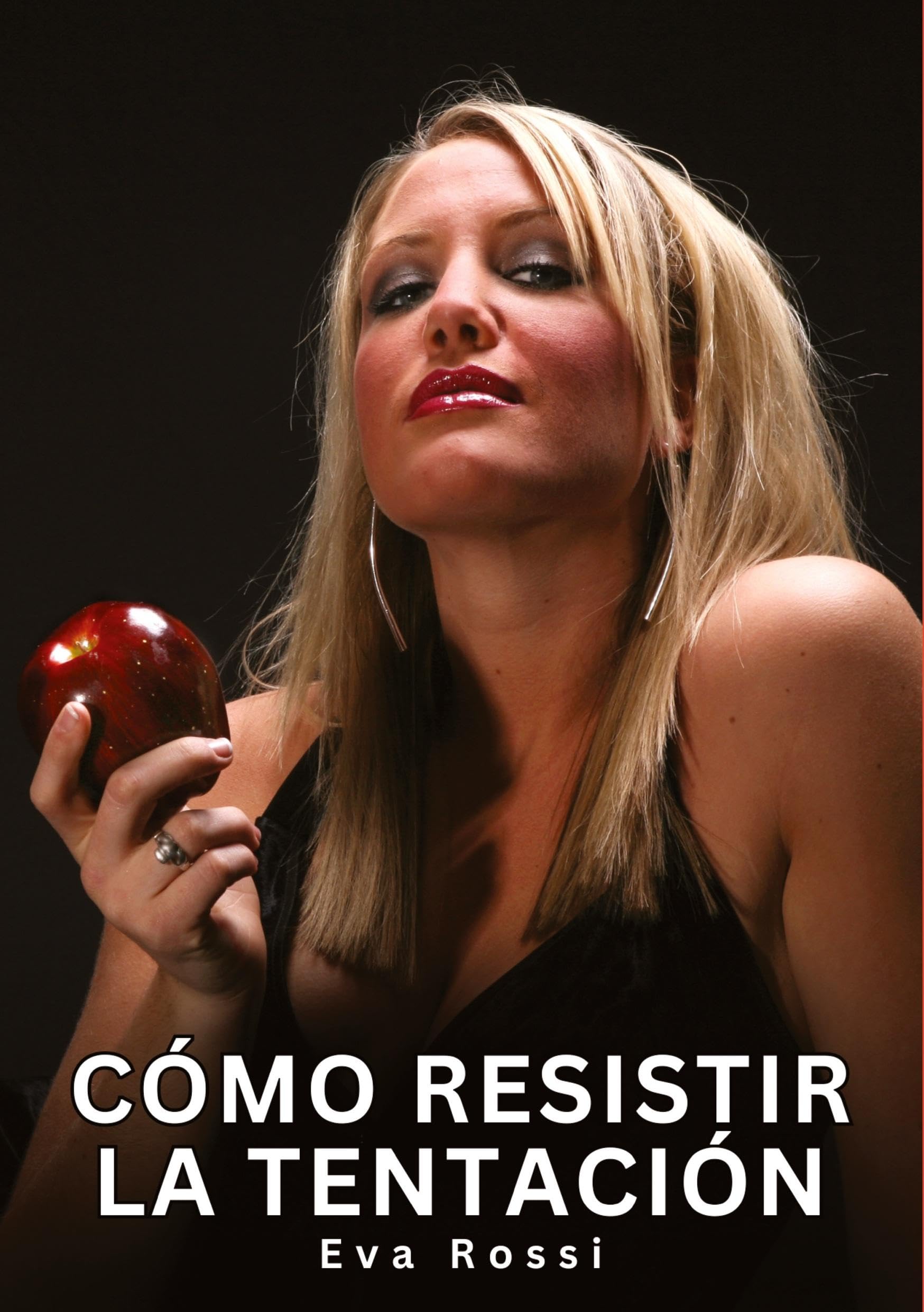 Cómo Resistir la Tentación: Relatos Eróticos de Sexo para Adultos
