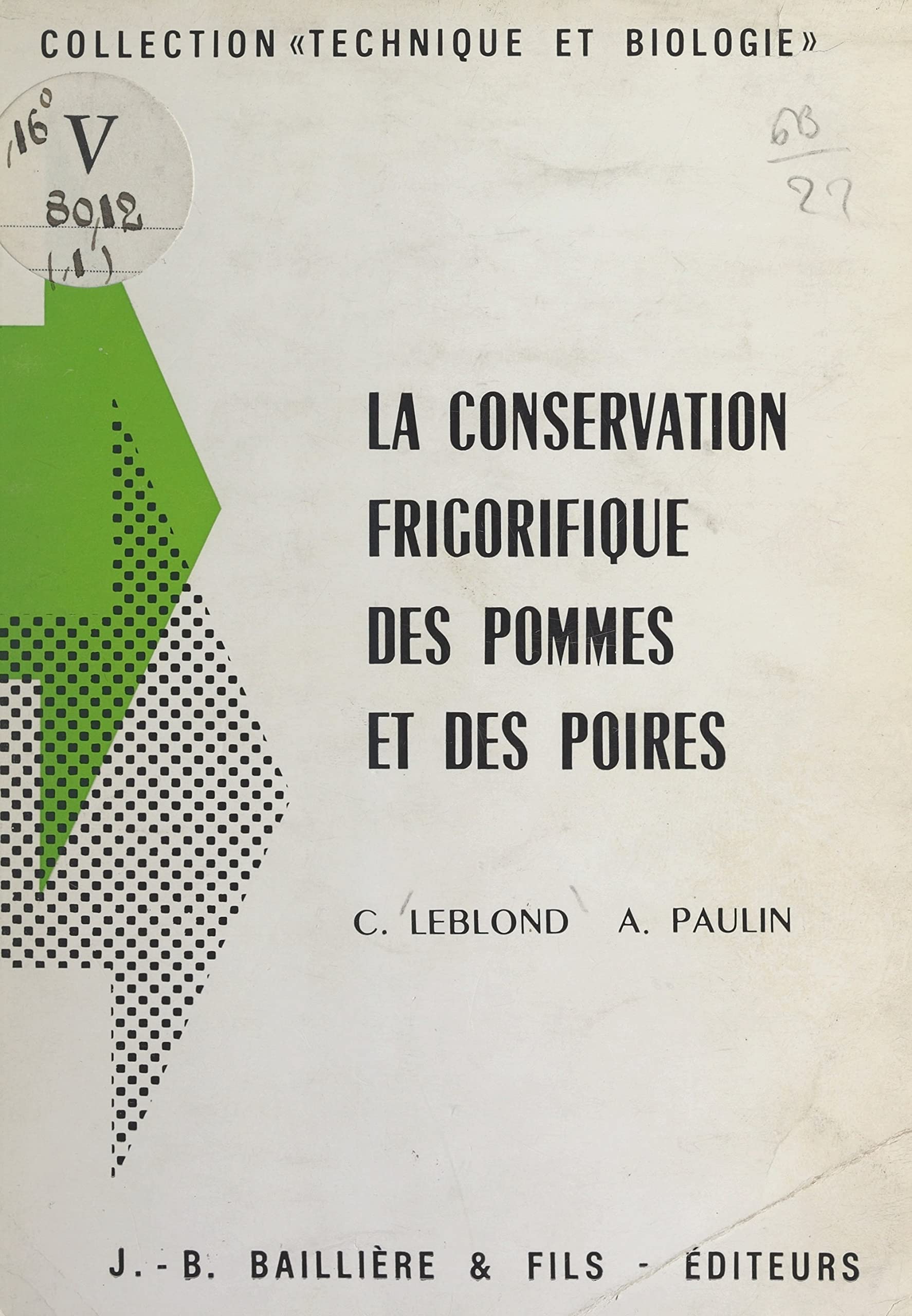 Conservation frigorifique des pommes et des poires guide technique complet