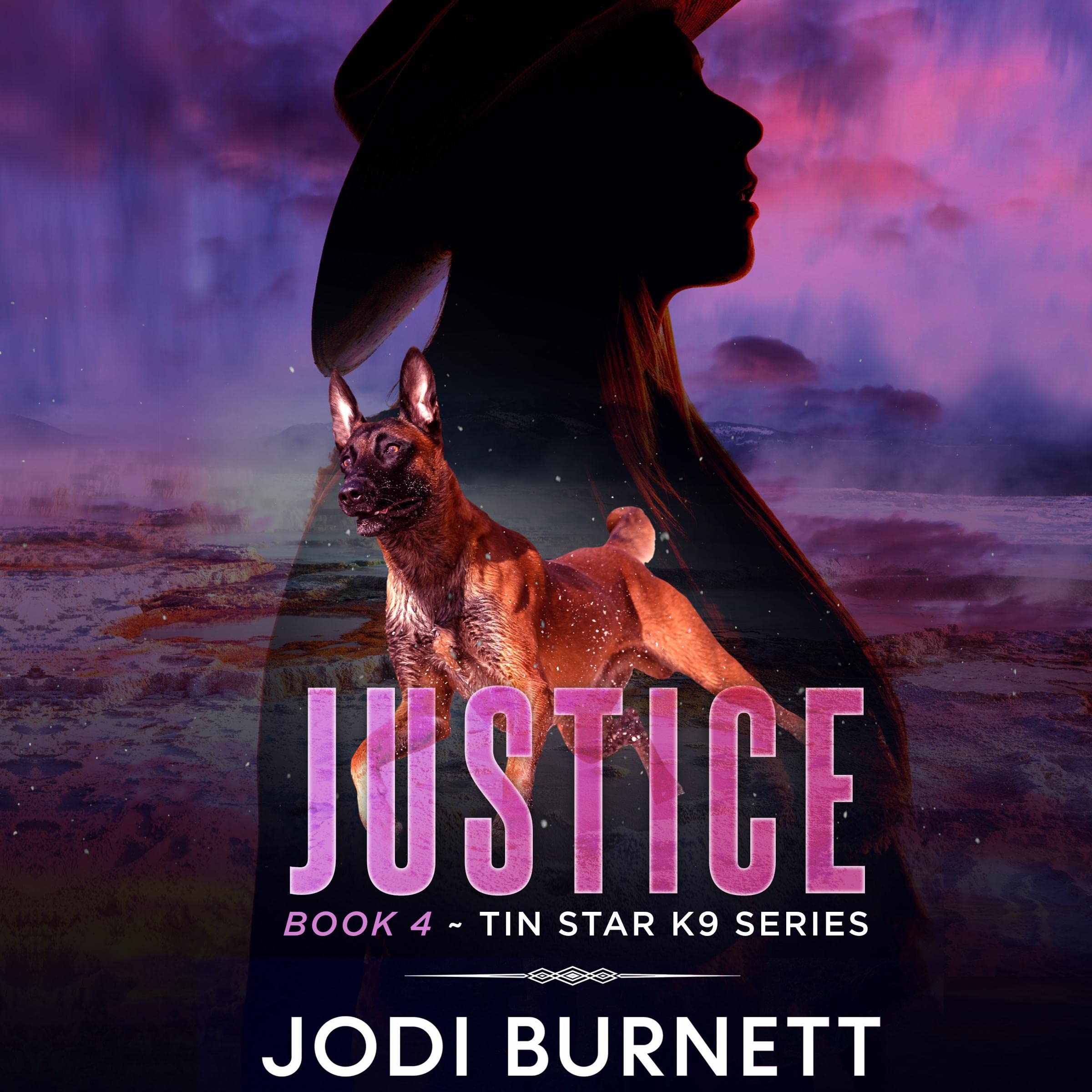 Cover art for Justice: Tin Star K9 Series, Book 4