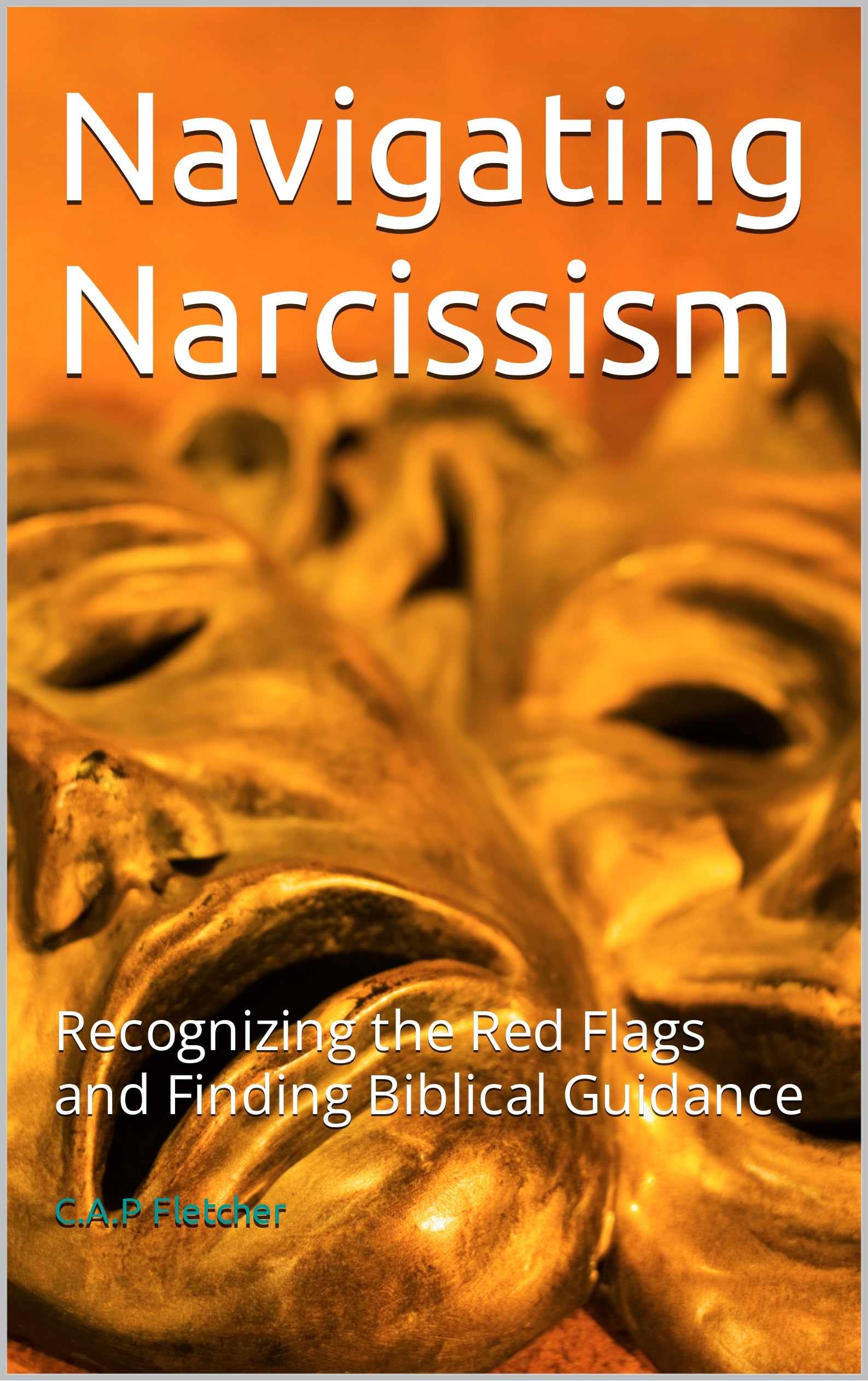 Navigating Narcissism: Recognizing the Red Flags and Finding Biblical Guidance