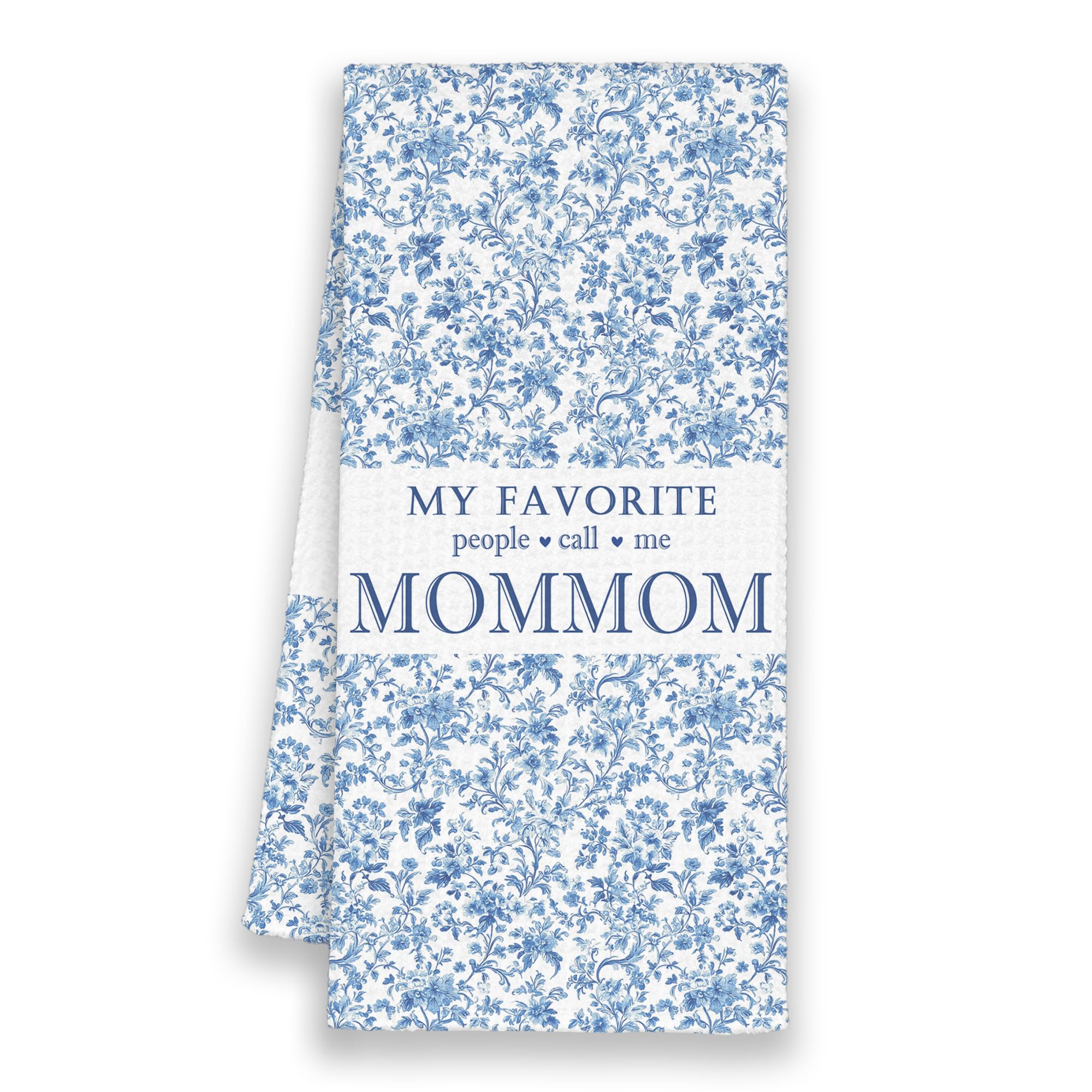 My Favorite People Call Me Mommom Gifts Kitchen Towels, Grandma Bathroom Hand Towels Gifts for Christmas Mother's Day, Blue And White Porcelain Chinoiserie Floral Tea Dish Towel Decor 16x24in