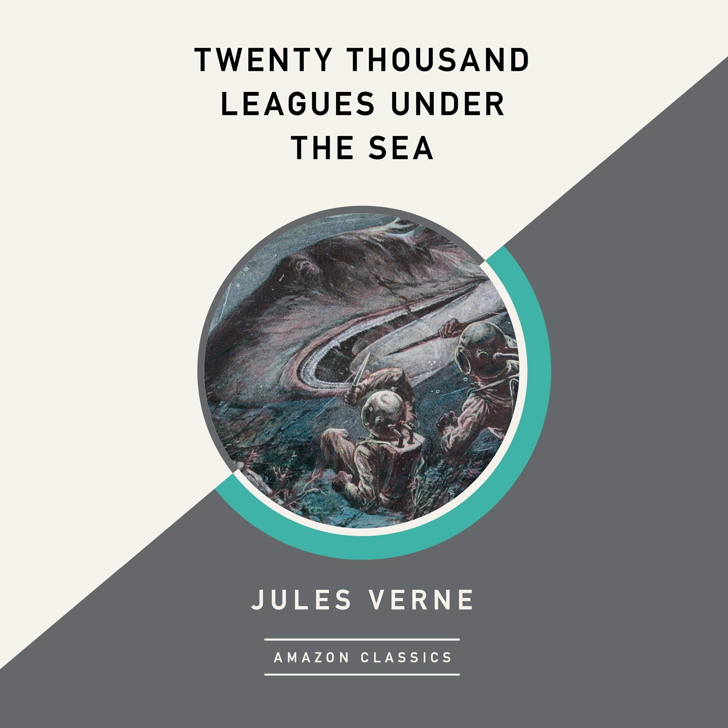 Cover art for Twenty Thousand Leagues Under the Sea (AmazonClassics Edition)