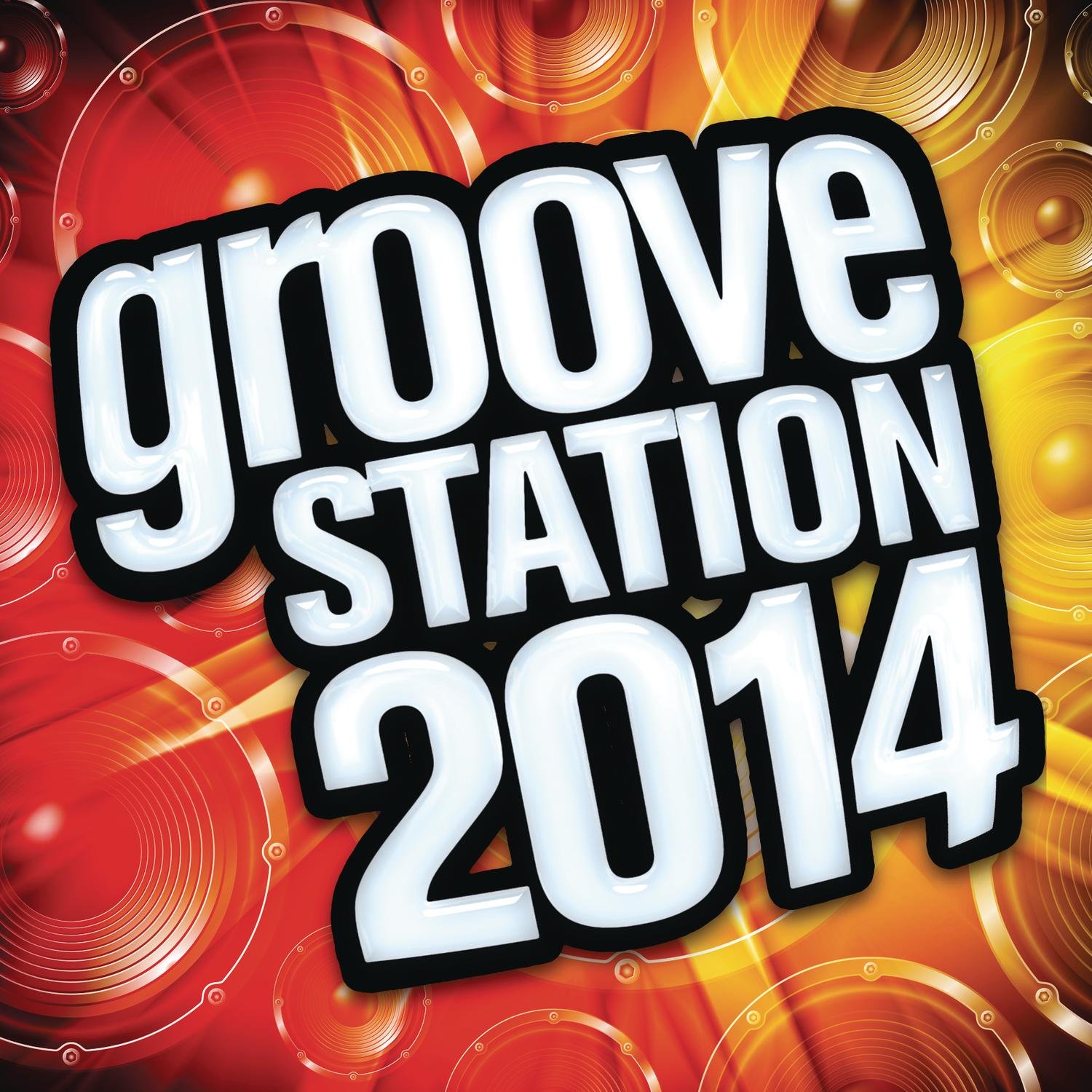 Groove Station 2014 [Audio CD] Various