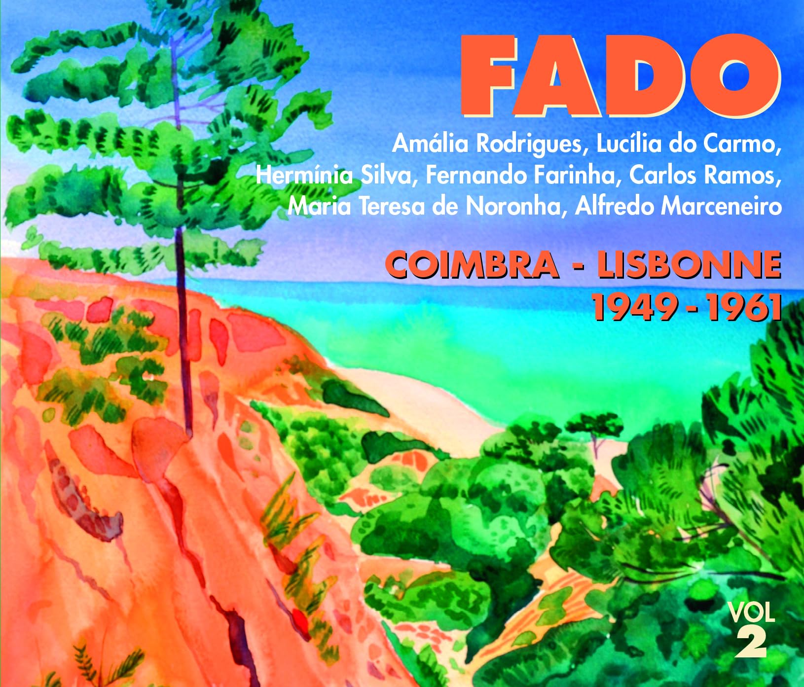 Coimbra - Lisbonne (1949 - 1961) Fado Vol. 2 2CD New 3561302539928