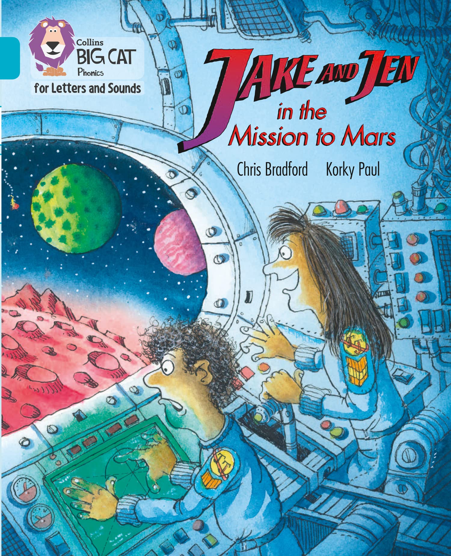 Jake and Jen and the Mission to Mars: Band 07/Turquoise (Collins Big Cat Phonics for Letters and Sounds)