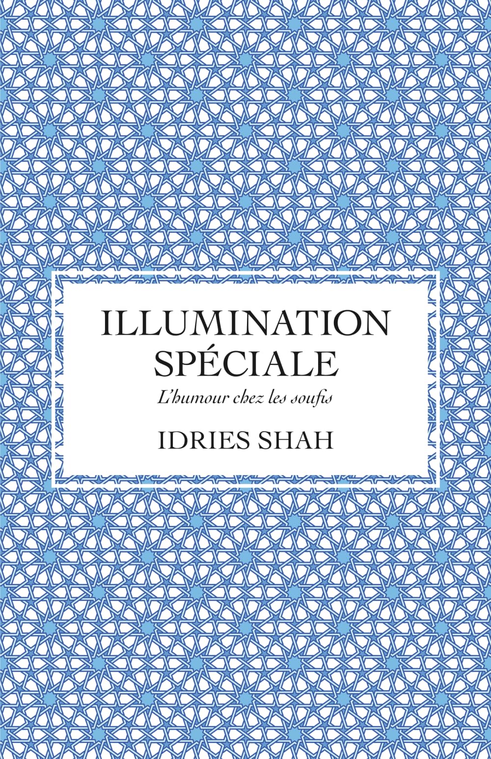 Illumination spéciale: L’humour chez les soufis