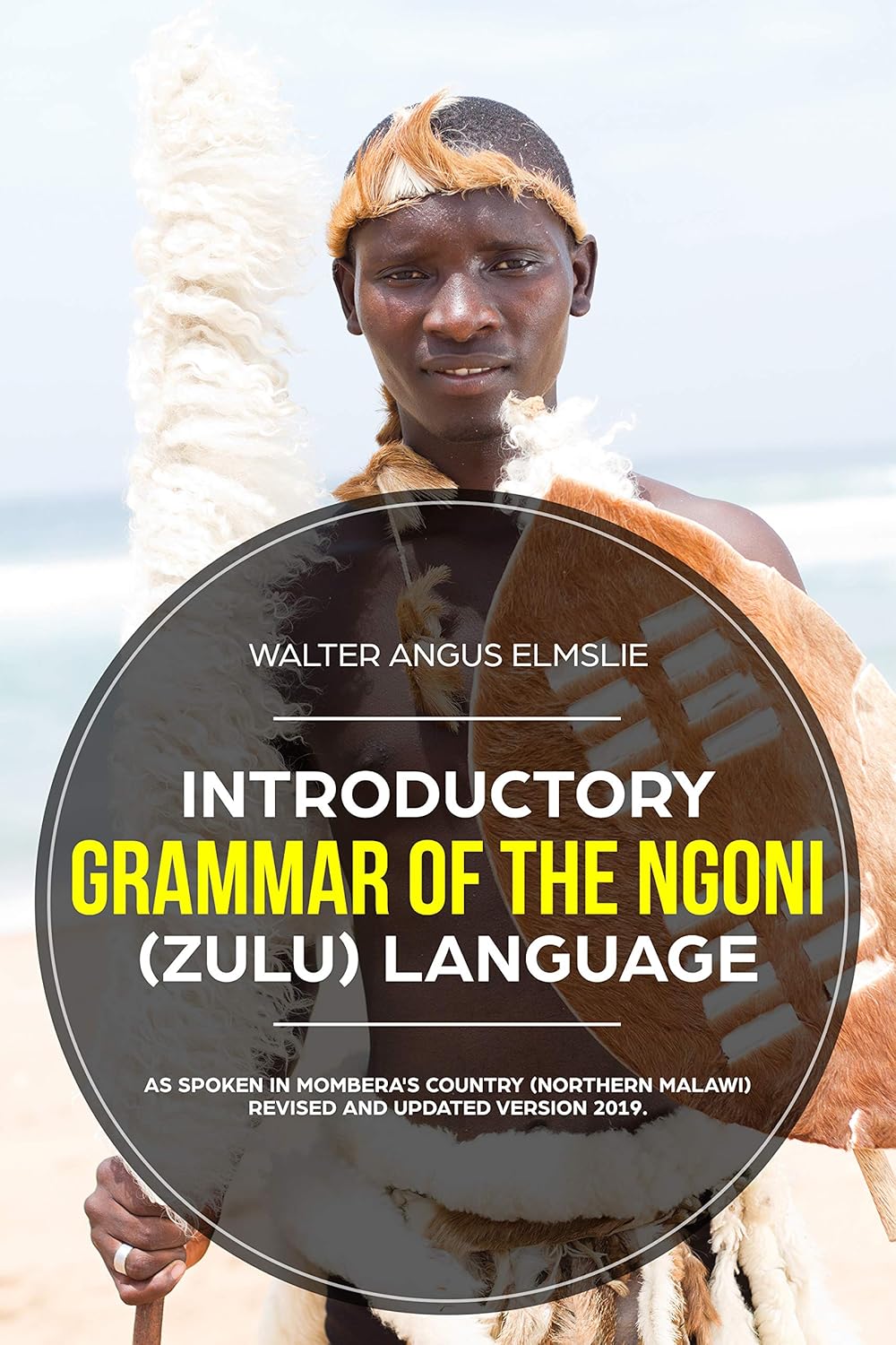 Amazon Introductory Grammar of the Ngoni (Zulu) Language As Spoken