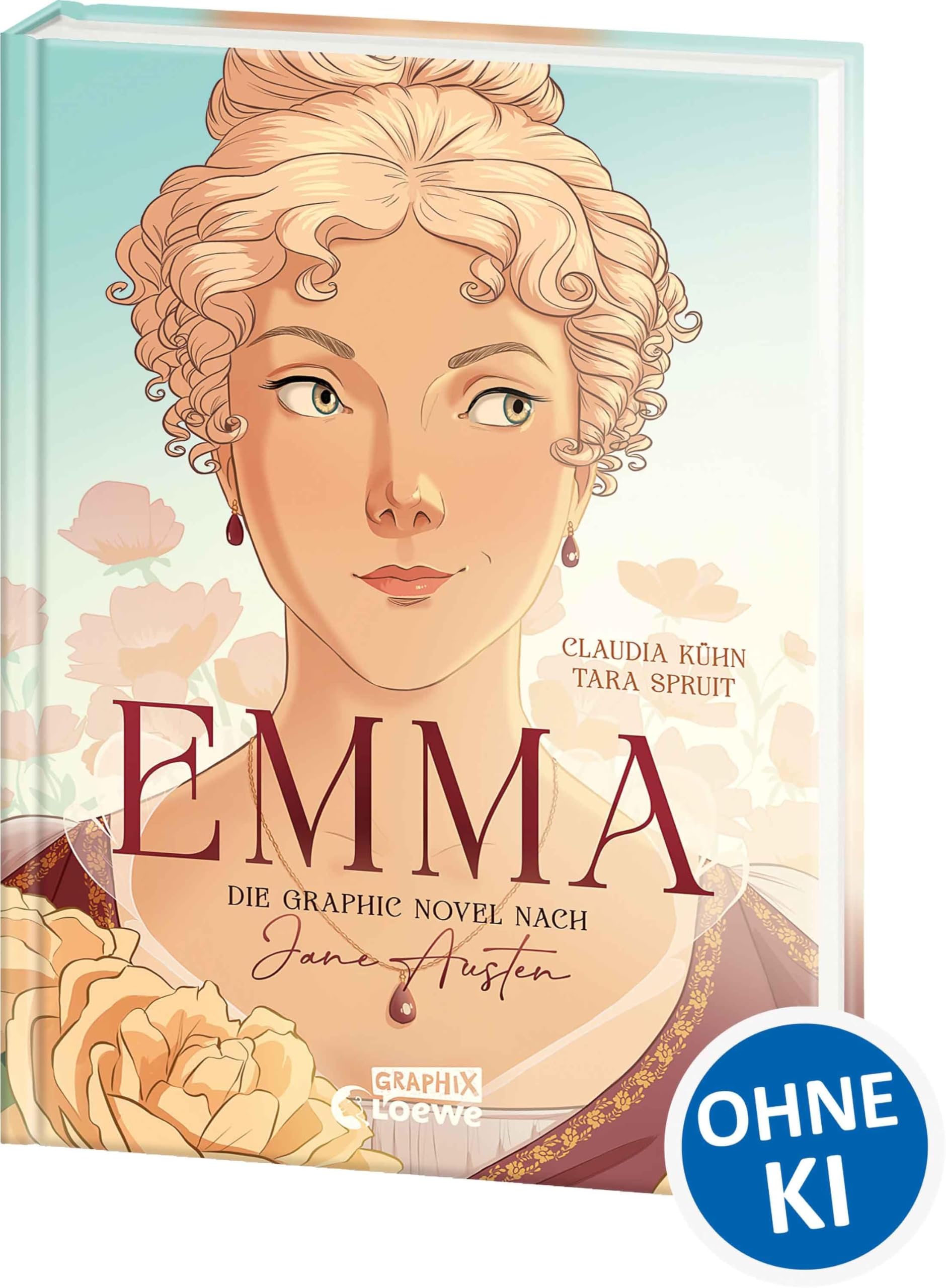 Emma - Die Graphic Novel nach Jane Austen: Der Regency-Klassiker erstmals als liebevoll umgesetzte Graphic Novel - 250 Jahre Jane Austen