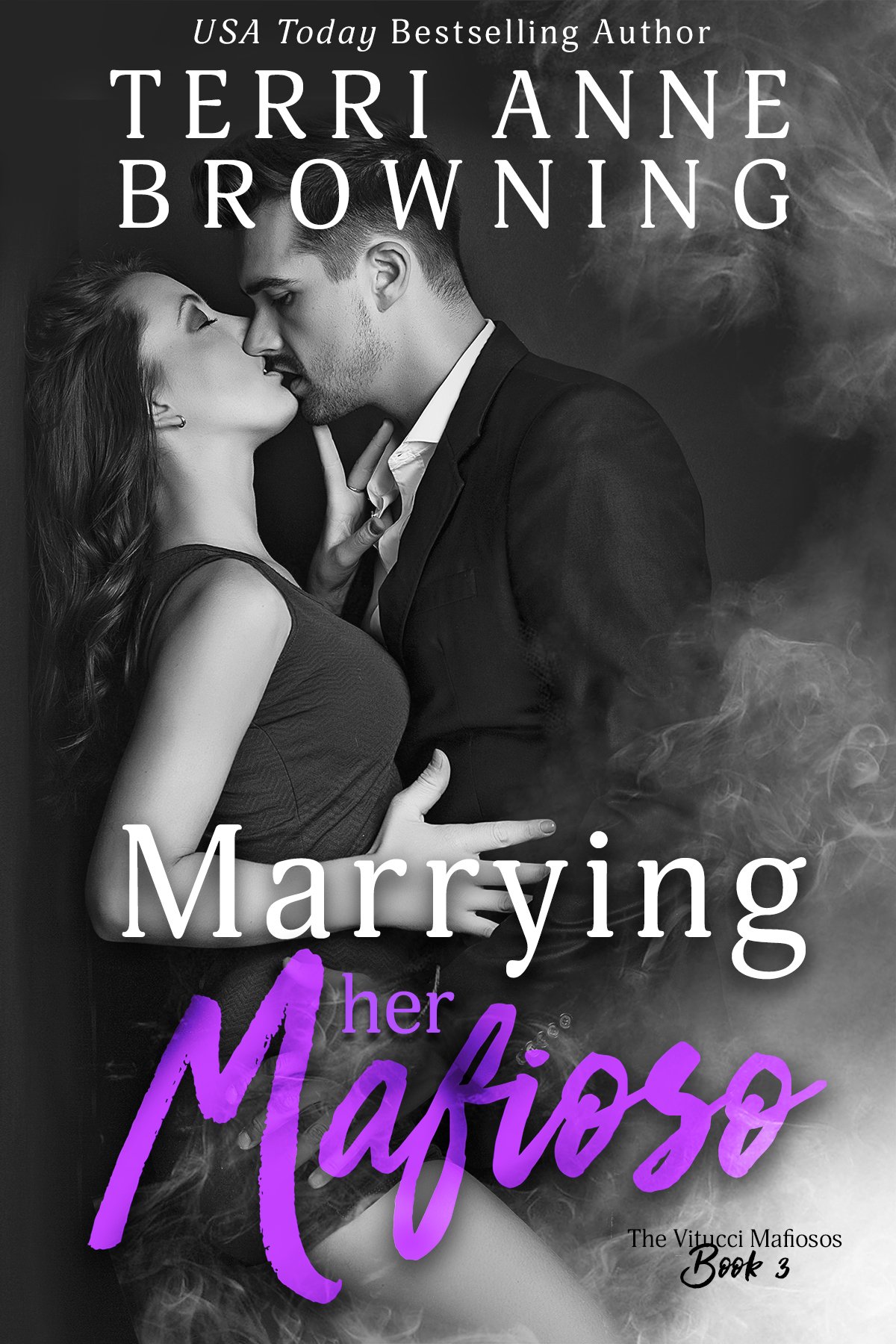 Marrying Her Mafioso (The Vitucci Mafiosos Book 3)