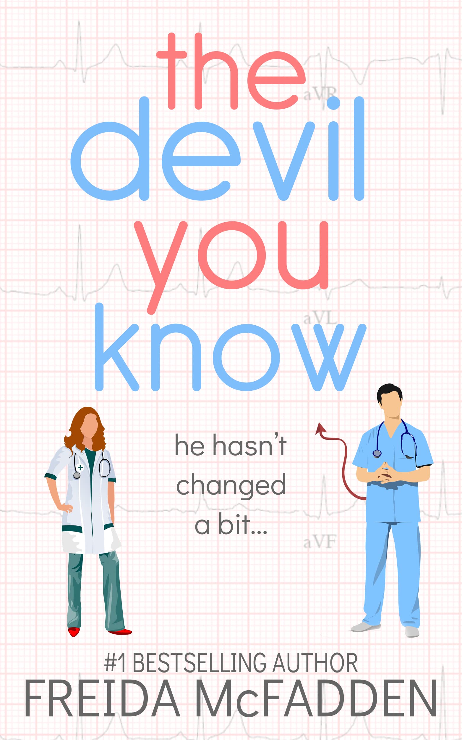 The Devil You Know (Dr. Jane McGill Book 2)