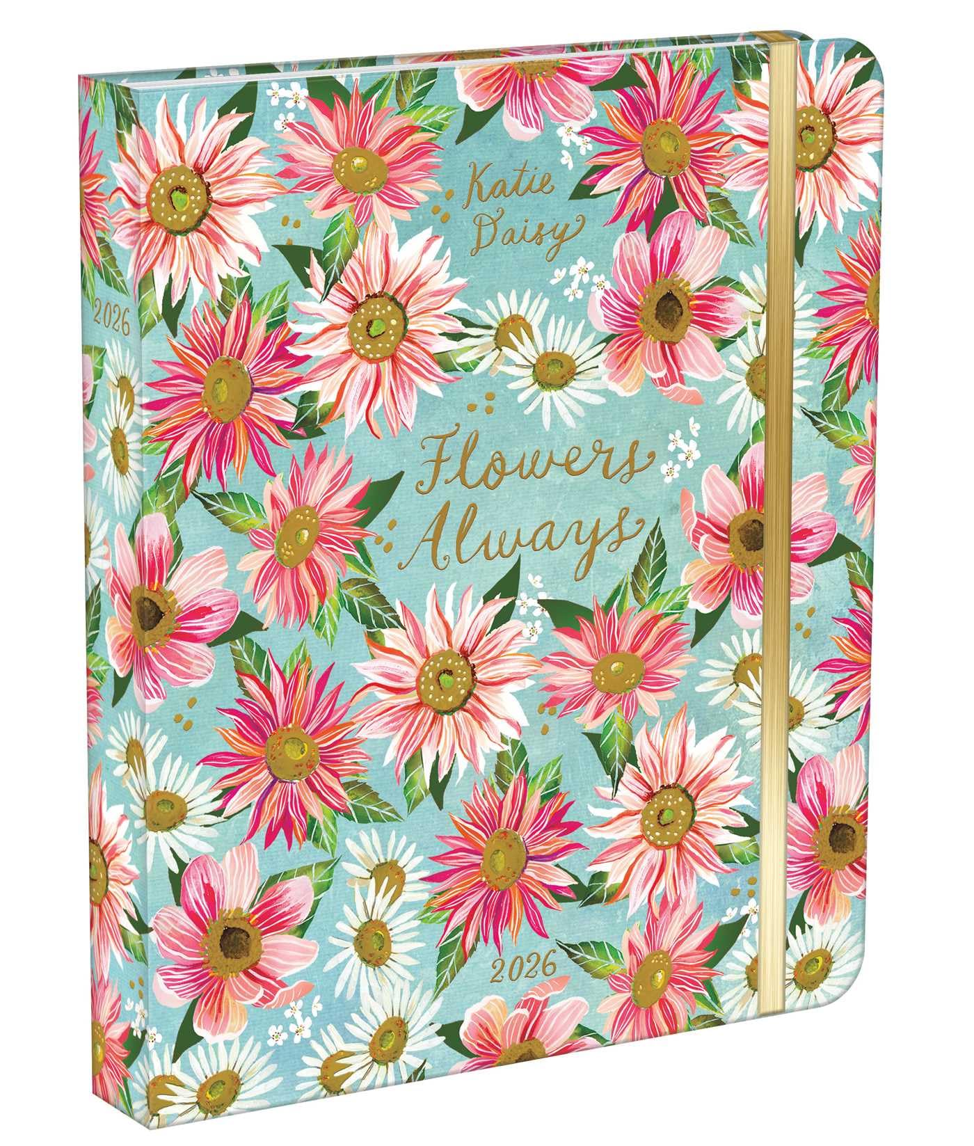 Katie Daisy Deluxe Weekly Planner Flowers Always