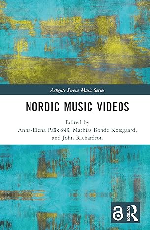 Nordic Music Videos (Ashgate Screen Music Series) book cover