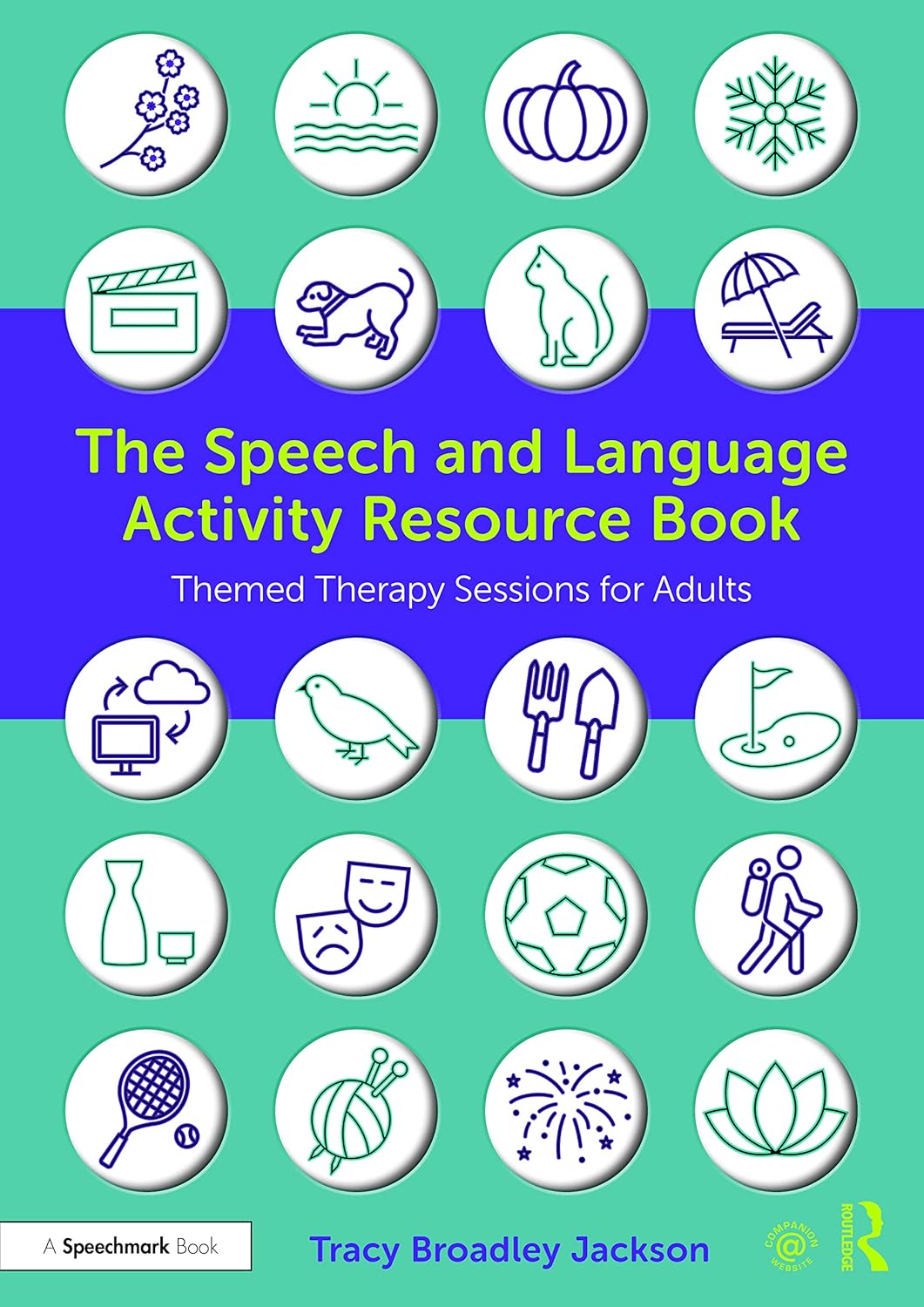 The Speech and Language Activity Resource Book Themed Therapy Sessions