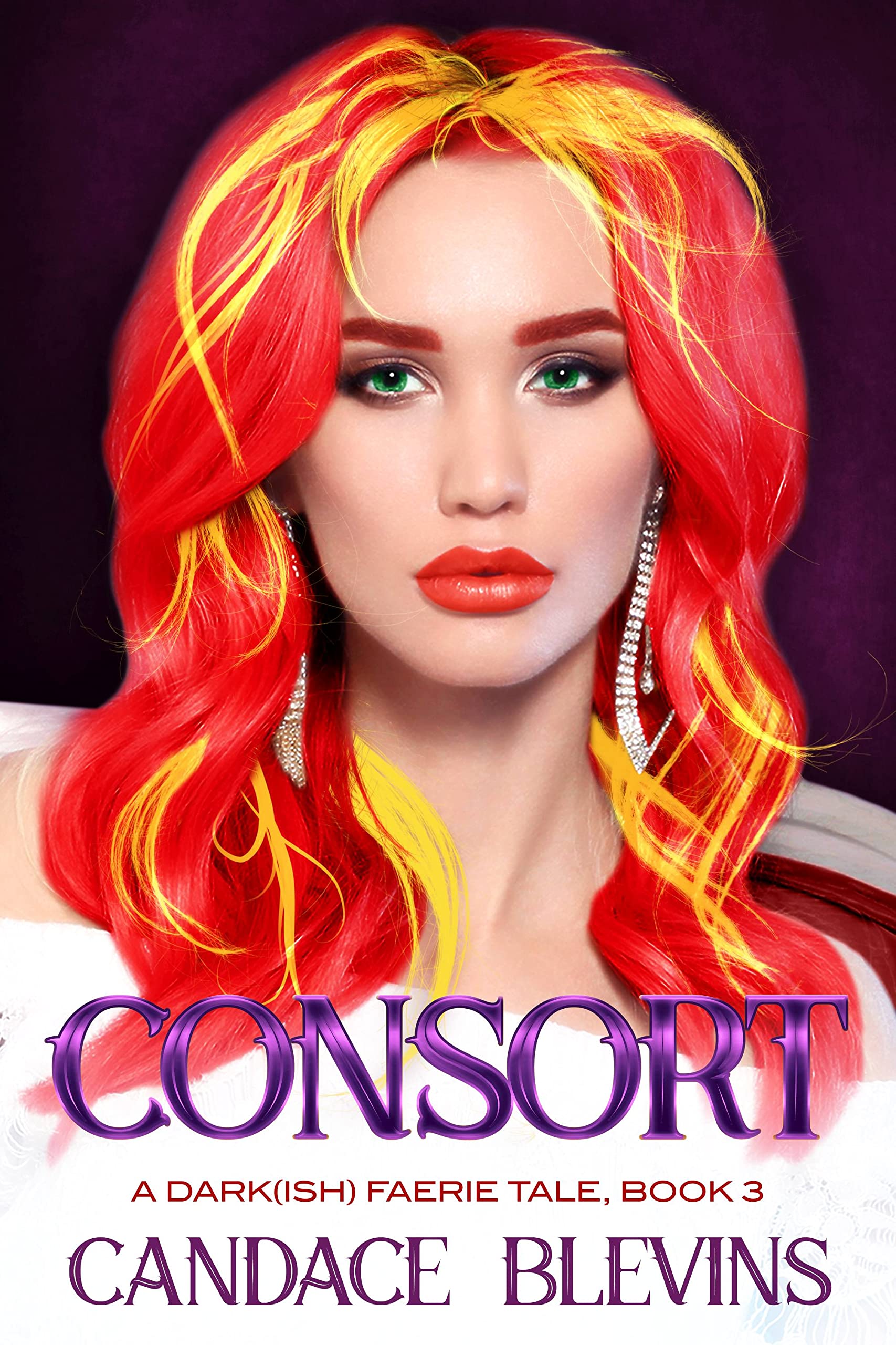 Consort (A Dark(ish) Faerie Tale Book 3)
