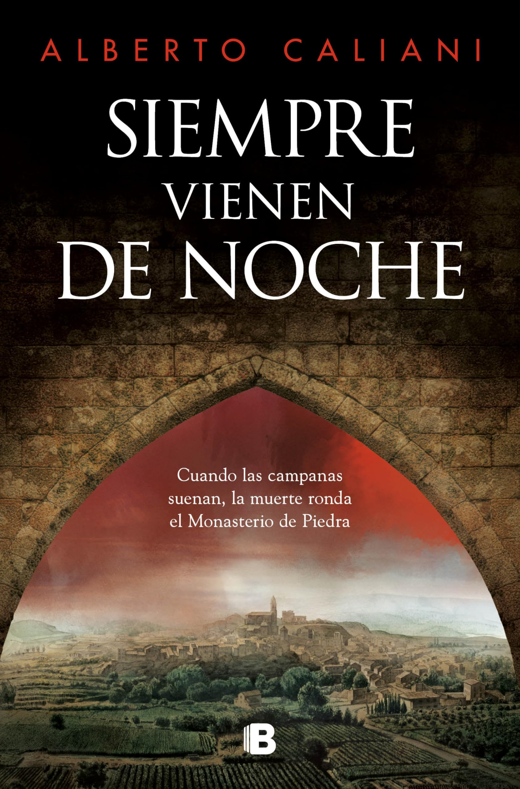 Siempre vienen de noche: Los crímenes del Monasterio de Piedra (Histórica)