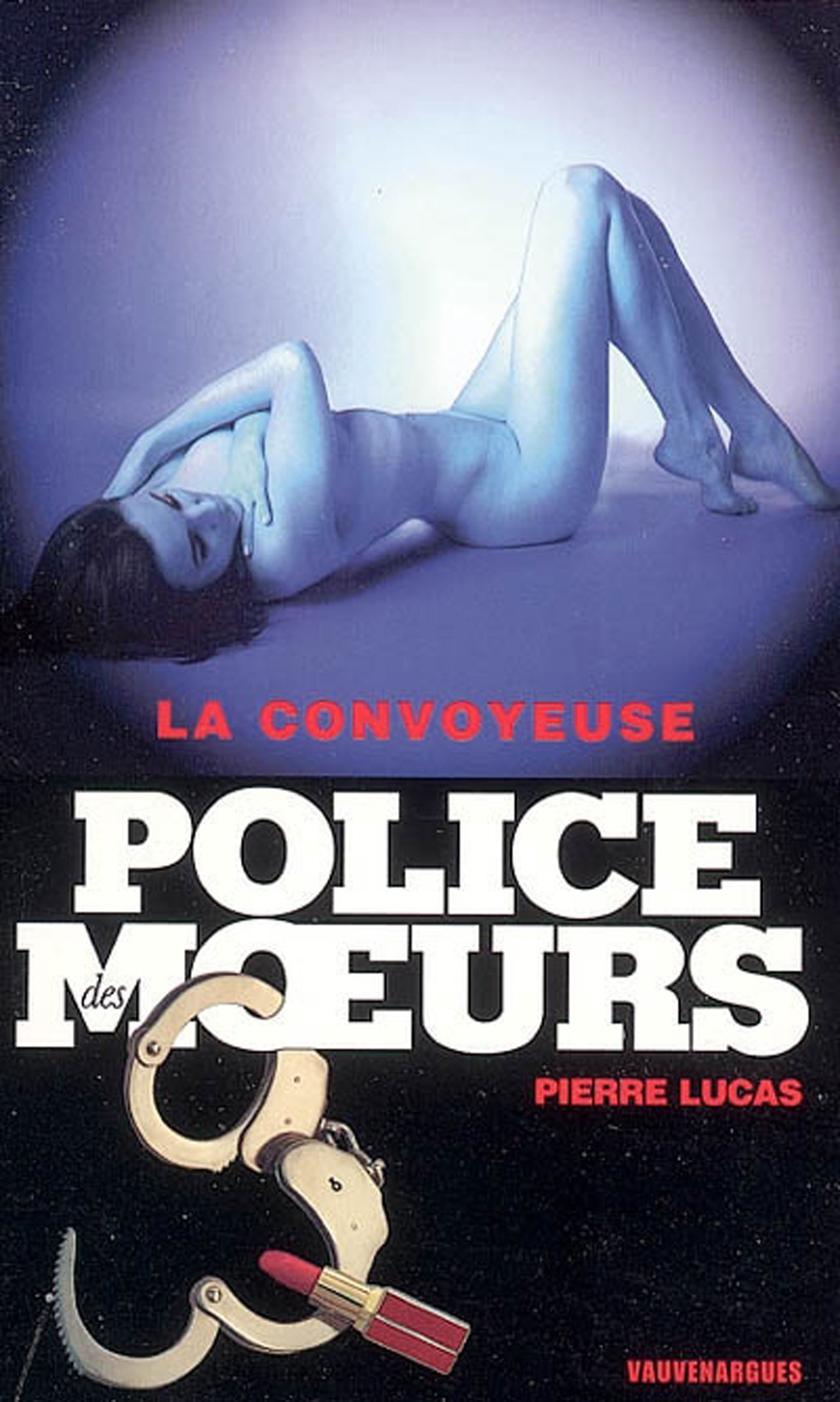 Police des moeurs n°170 La convoyeuse (French Edition)