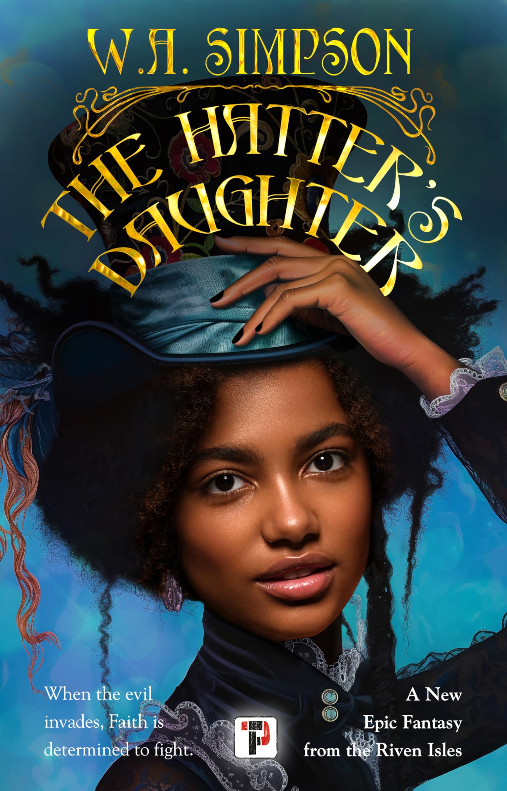 Buy The Hatter's Daughter: Volume 3 (Tales from the Riven Isles, 3) — BookShops.in