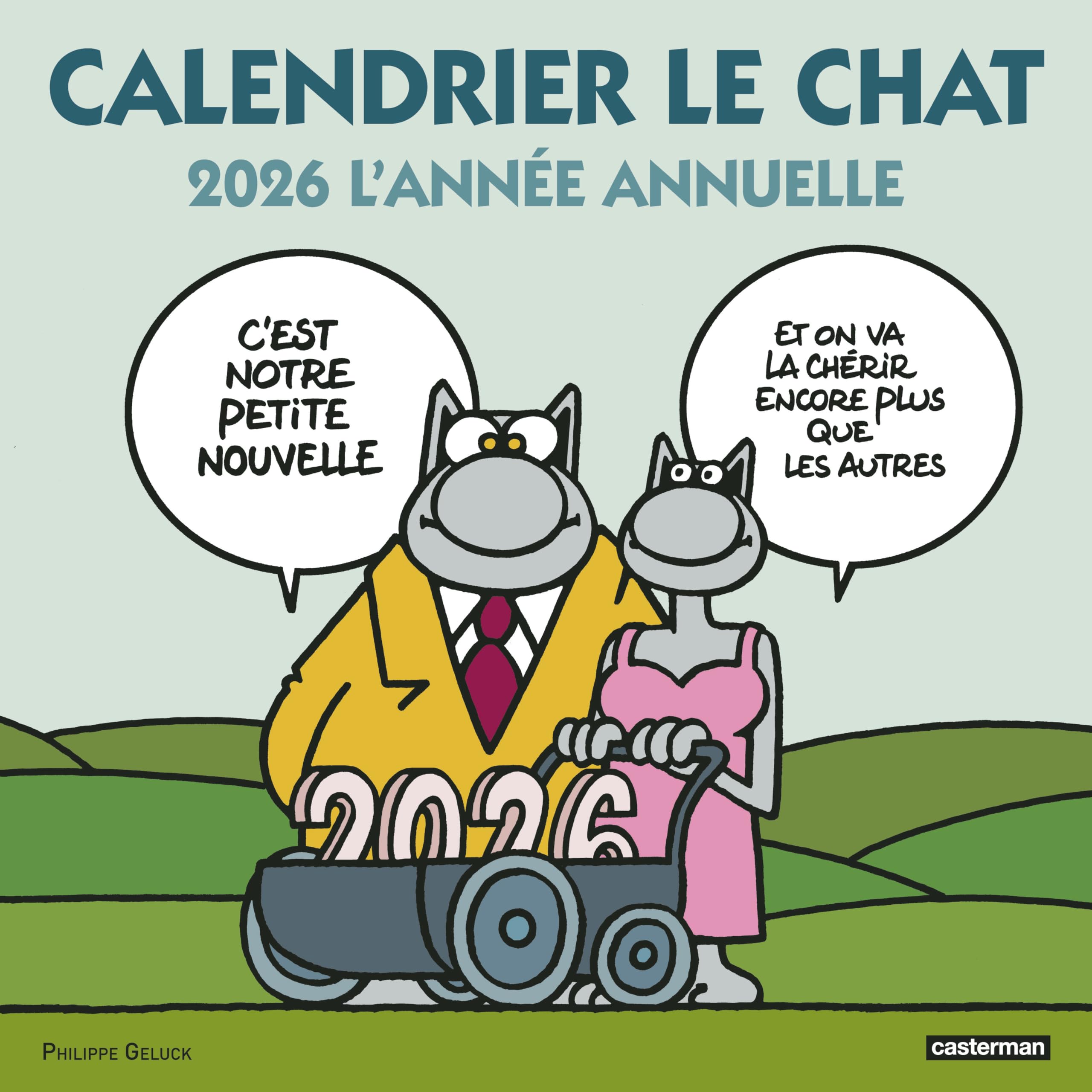Le Chat - Calendrier Le Chat 2026: L'année annuelle