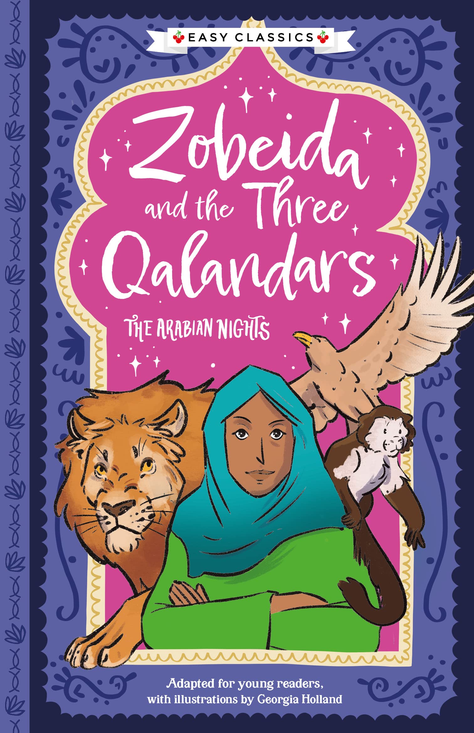 Buy Arabian Nights: Zobeida and the Three Qalandars (Easy Classics): 10 (The Arabian Nights Children's Collection (Easy Classics)) — BookShops.in