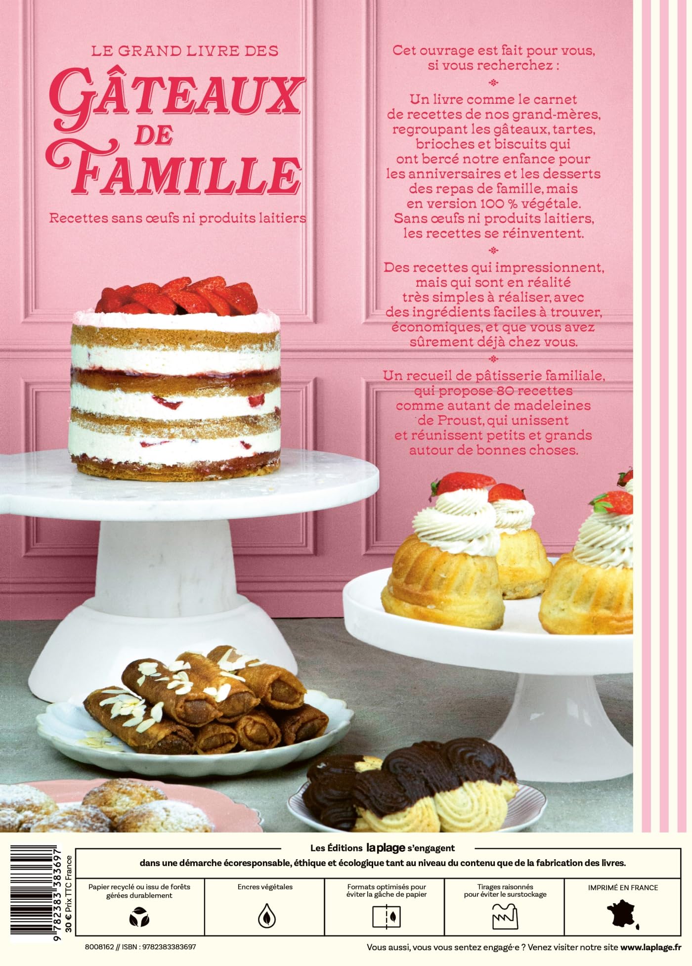 Le Grand Livre des Gâteaux de Famille: Recettes sans oeufs ni produits laitiers