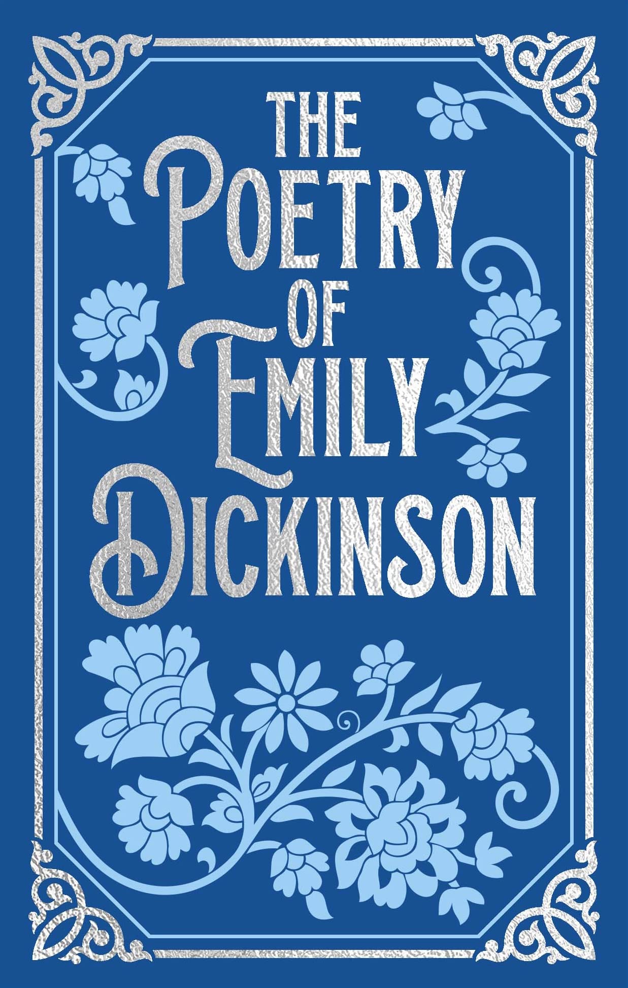 The Poetry of Emily Dickinson: Gilded Pocket Edition (Arcturus Ornate Classics)
