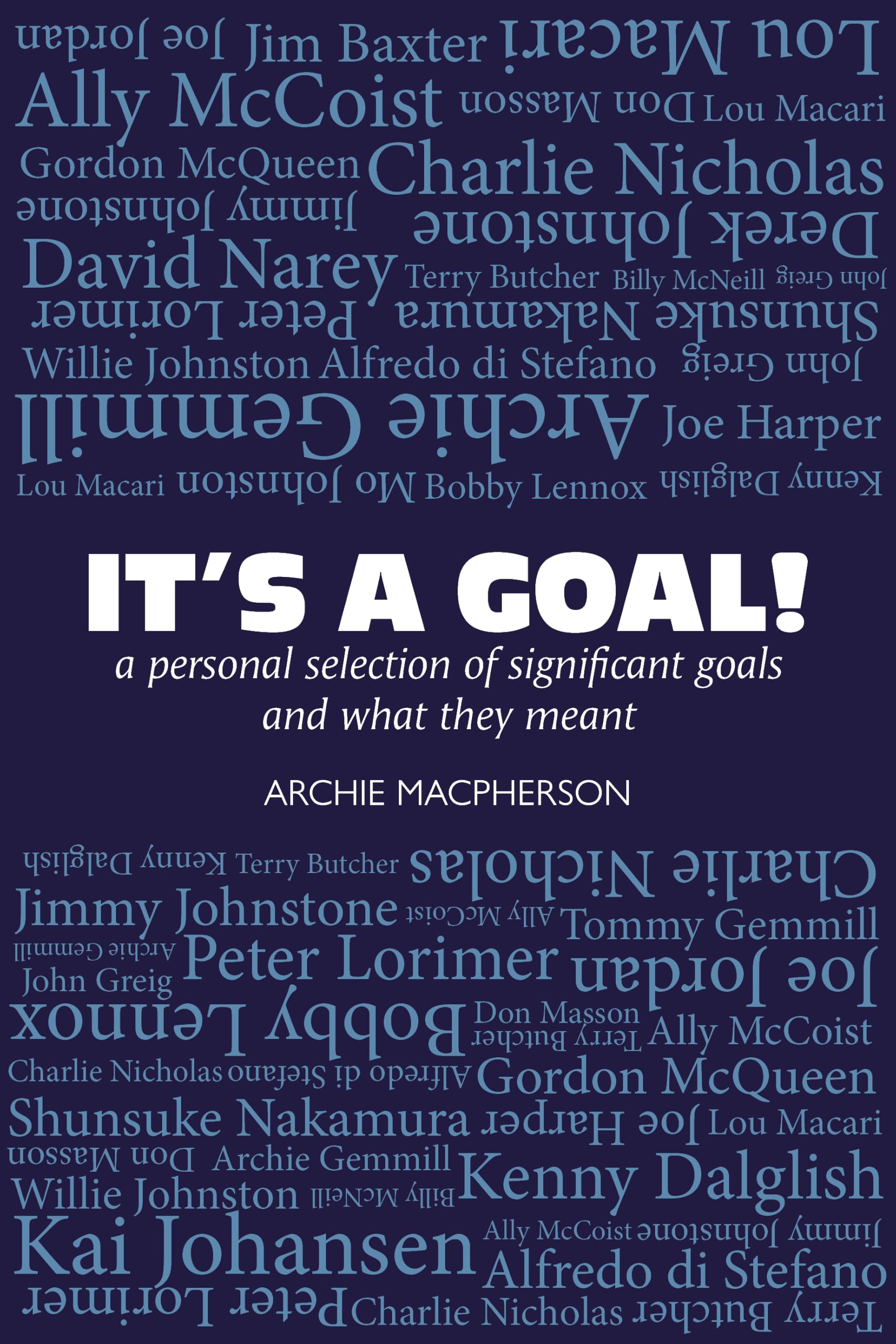 It's a Goal! by Archie Macpherson - 9781804251393