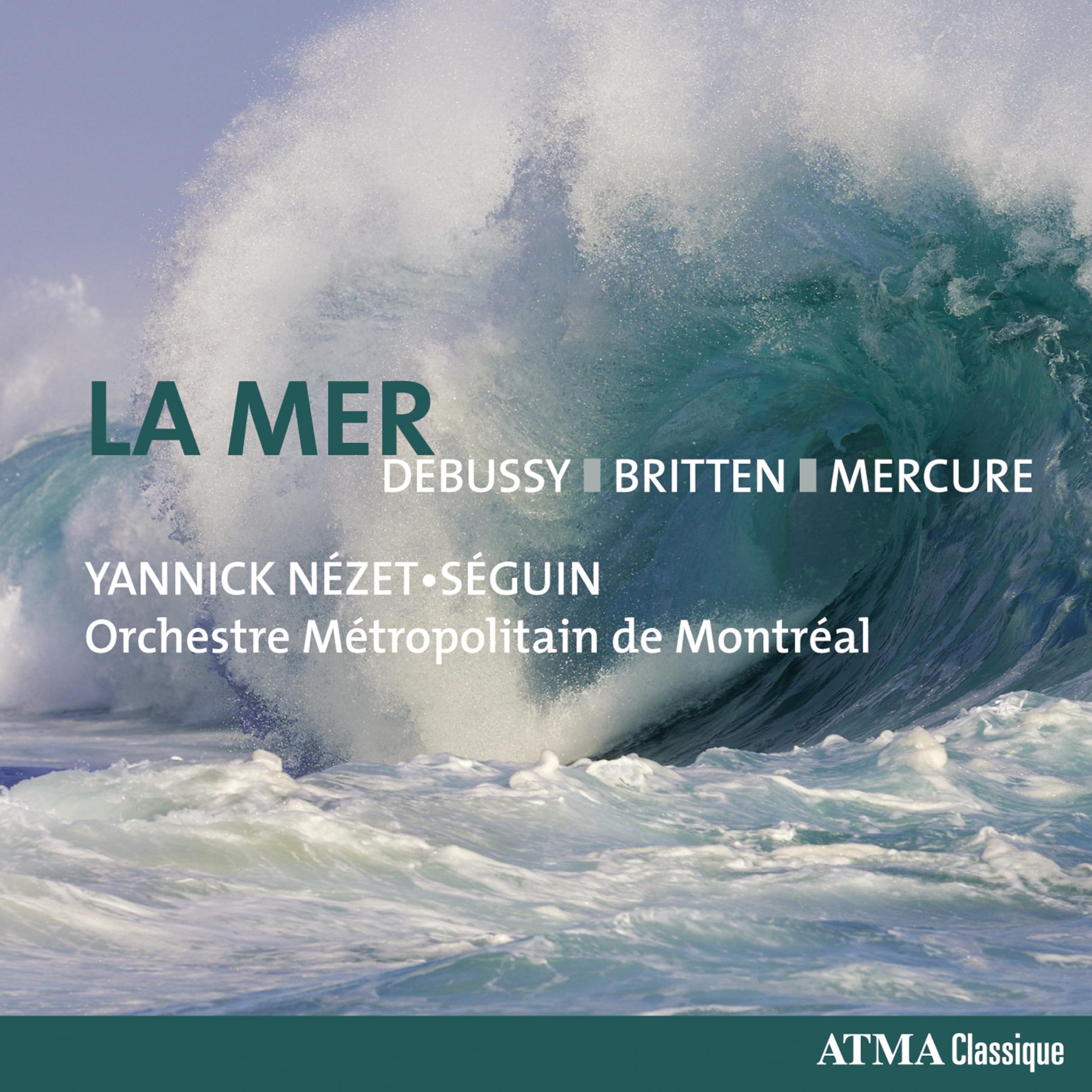 La Mer - Debussy, Britten, Mercure