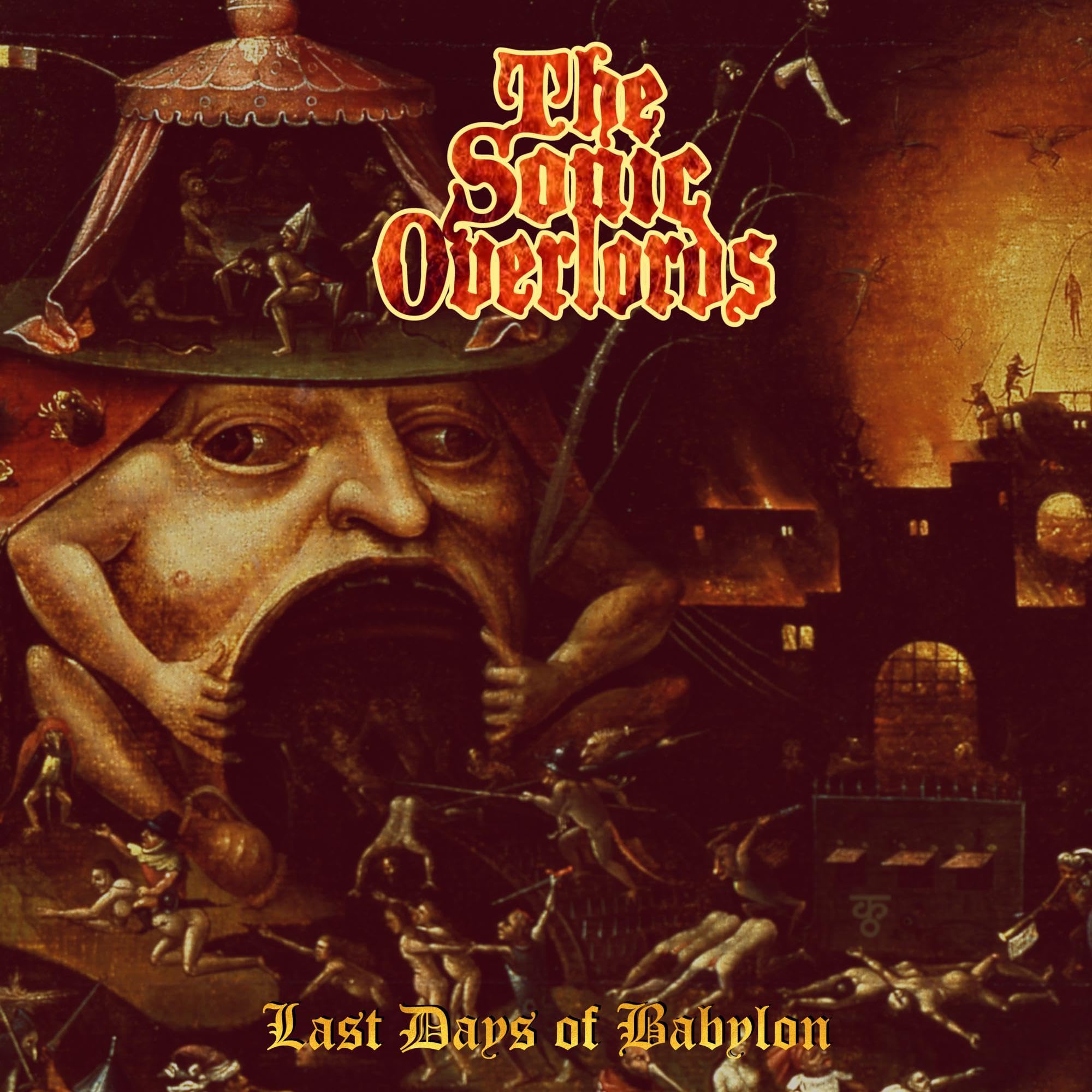 Sonic Overlords, The Last Days Of Babylon LP New 632688169658