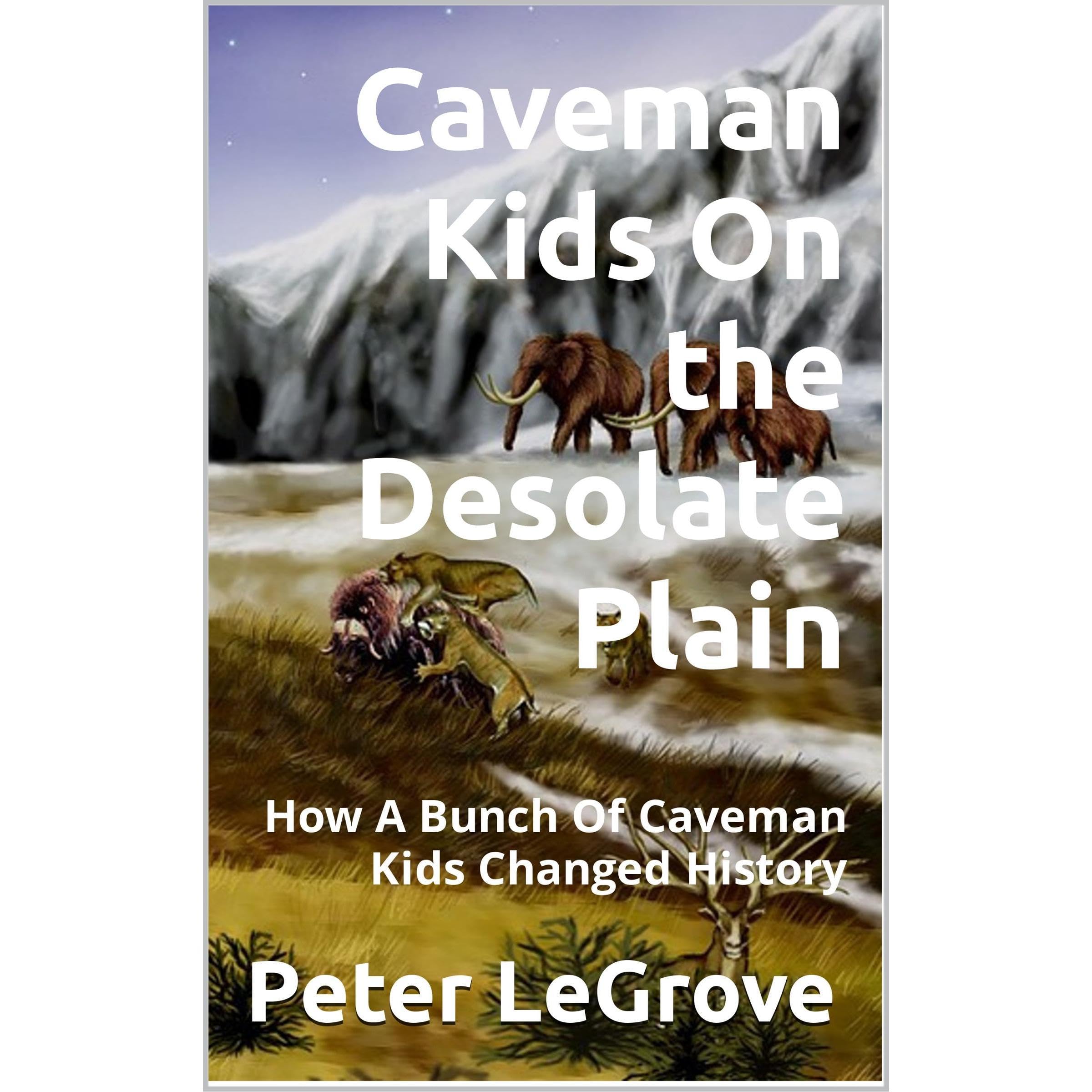 Caveman Kids On the Desolate Plain