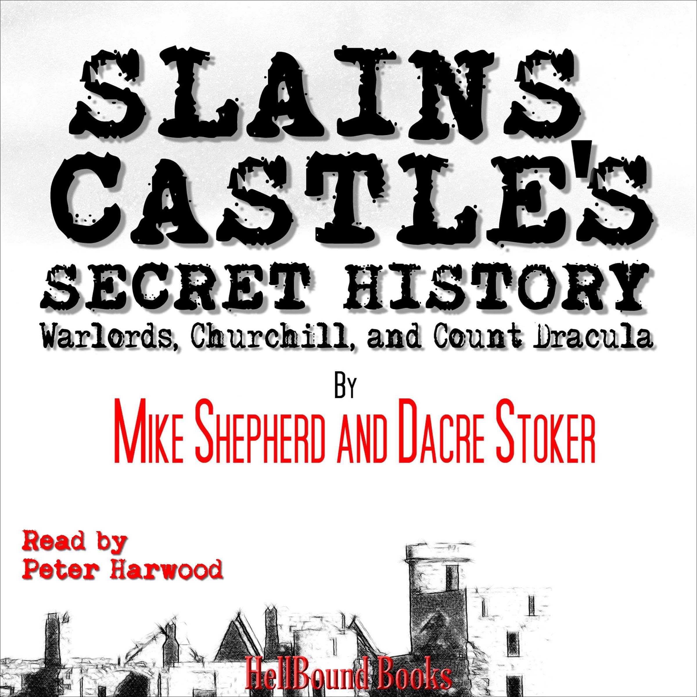 Slains Castle's Secret History