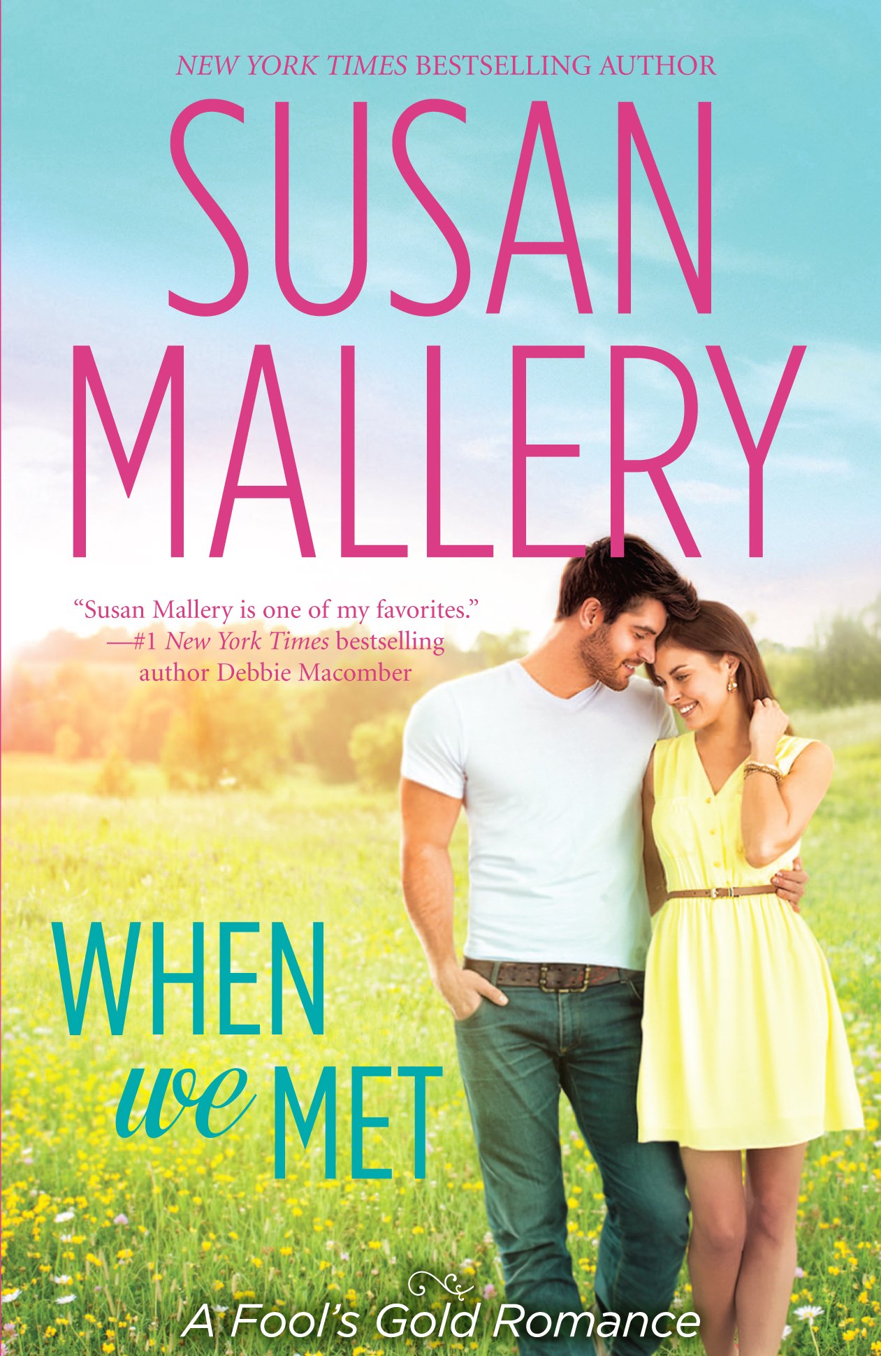 Buy When We Met (Fool's Gold Romance) — BookShops.in