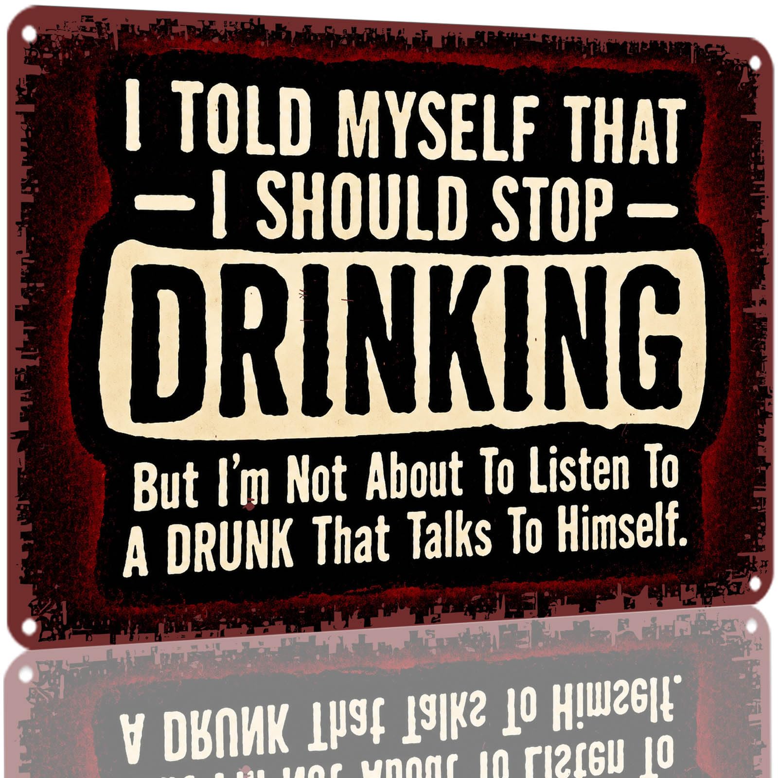 Kwqdozf As Pic 8X12 Inch Aluminum Metal Sign I Told Myself I Should Stop Drinking Funny De