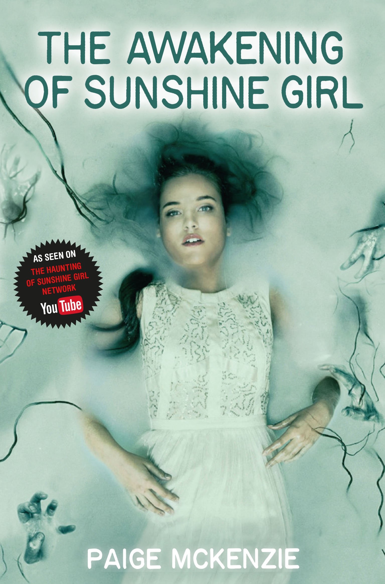 The Awakening of Sunshine Girl,Paige McKenzie, Alyssa Sheinmel
